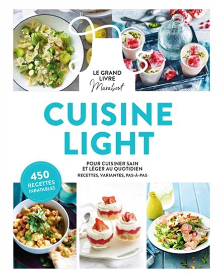 Le grand livre Marabout de la cuisine light - Marabout - Livre de cuisine - - La Guilde Culinaire