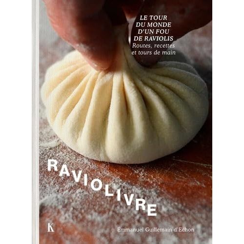 Raviolivre - Keribus - Livre de cuisine - - La Guilde Culinaire
