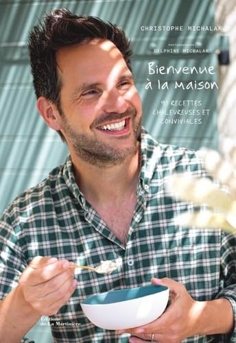 Bienvenue à la maison - De La Martinière Ed. - Livre de cuisine - - La Guilde Culinaire