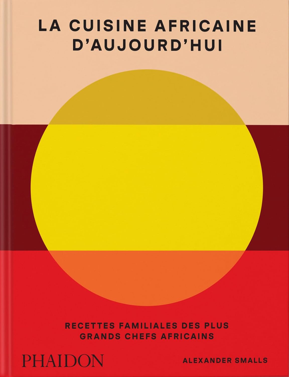 La cuisine africaine d’aujourd’hui - Phaïdon - Livre d'alcool et boisson - - La Guilde Culinaire