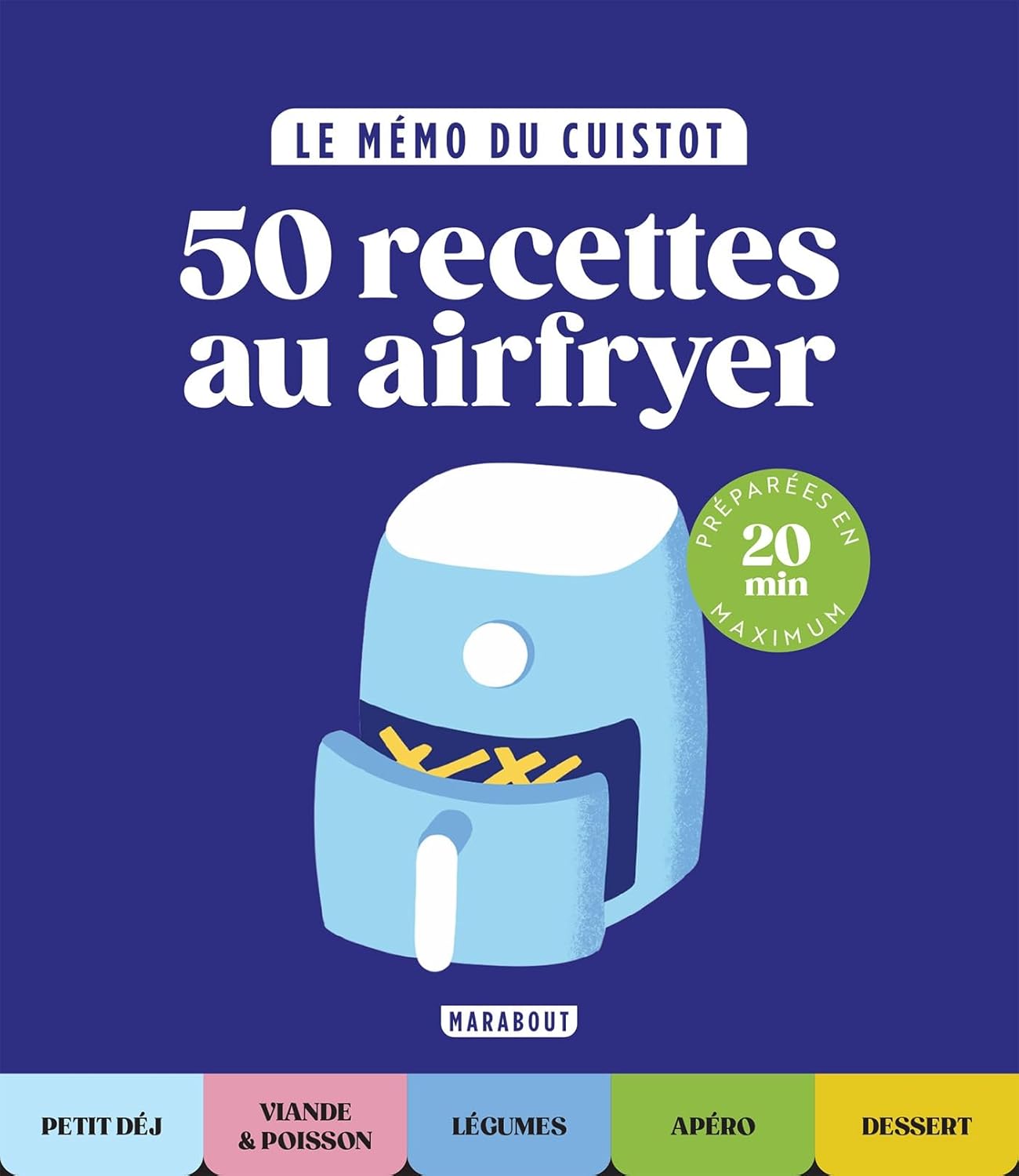 Le mémo du cuistot - Airfryer - Marabout - Livre de cuisine - - La Guilde Culinaire