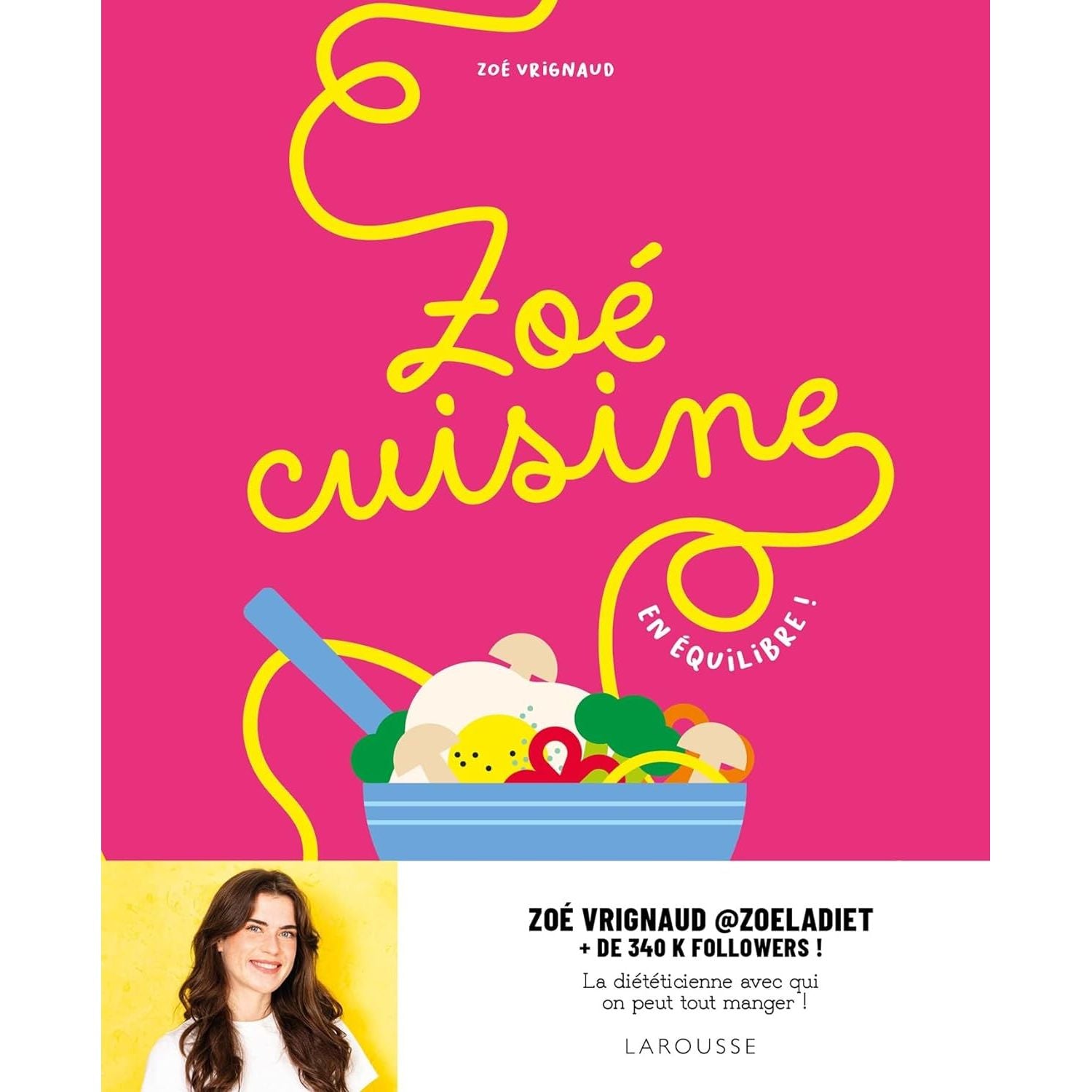 Zoé cuisine ! - Larousse Ed. - Livre de cuisine - - La Guilde Culinaire