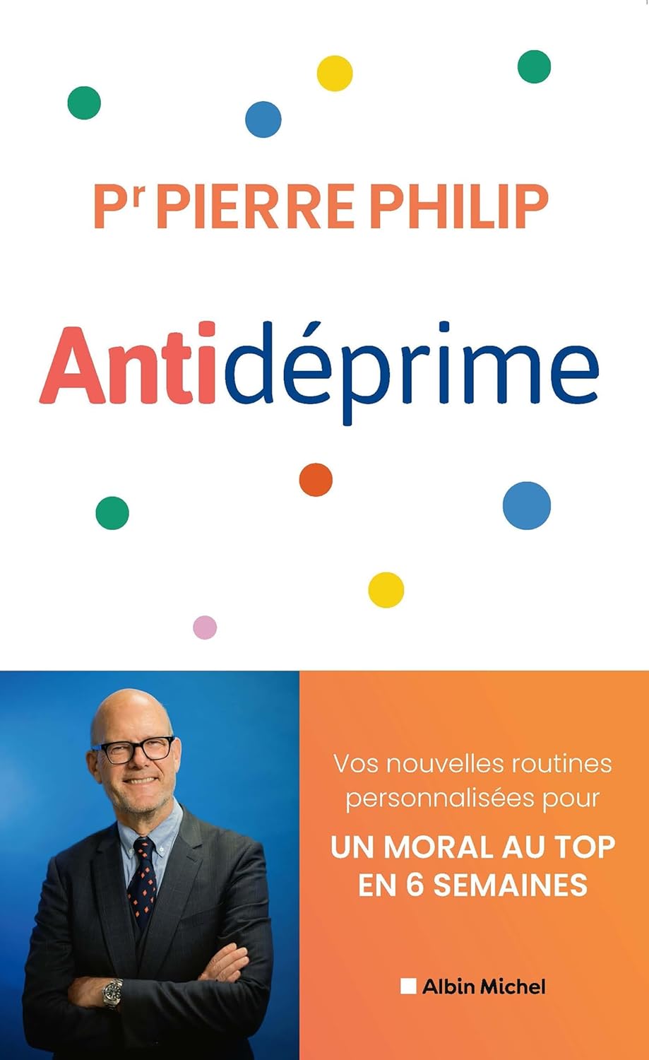 Antidéprime - Albin Michel Ed. - Livre de bien-être - - La Guilde Culinaire