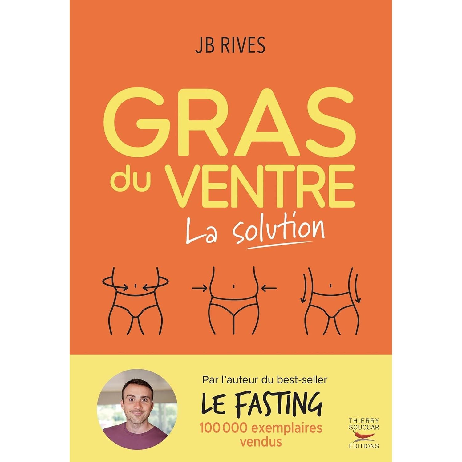 Gras du ventre - La solution - Thierry Souccar Ed. - Livre santé - - La Guilde Culinaire