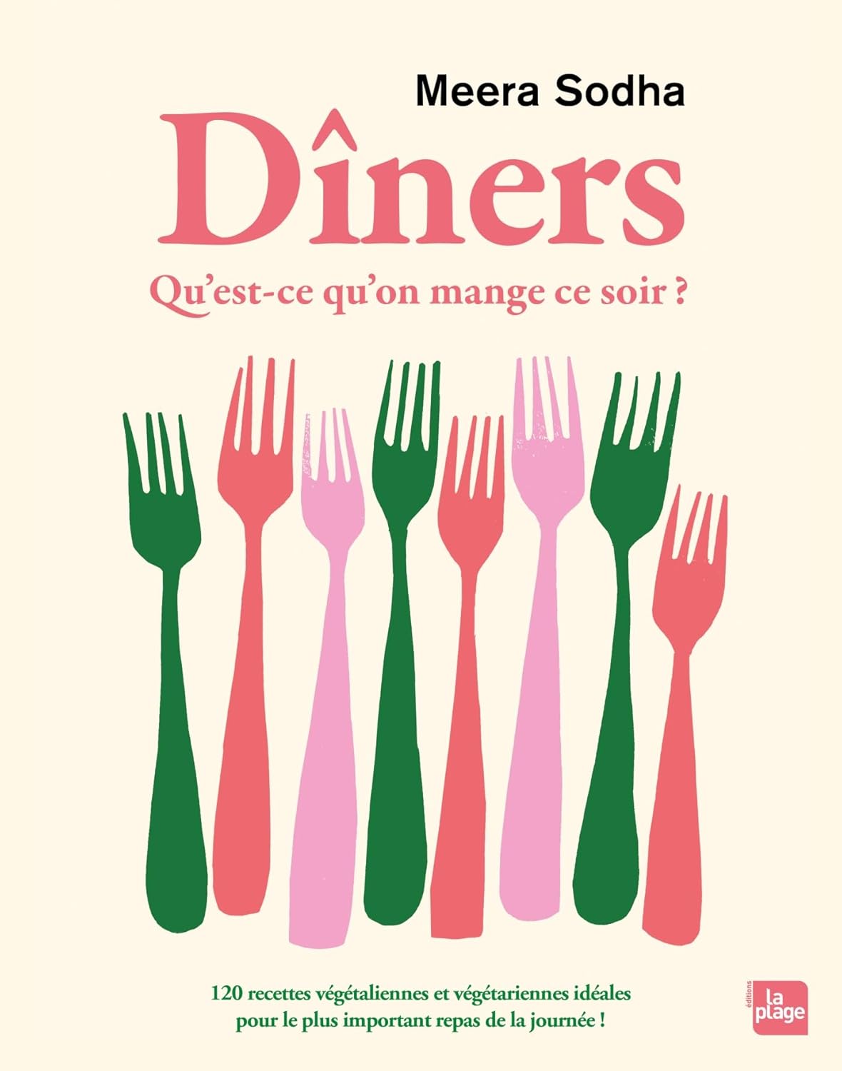 Dîners - Qu'est ce qu'on mange ce soir ? - La Plage Ed. - Livre de cuisine - - La Guilde Culinaire