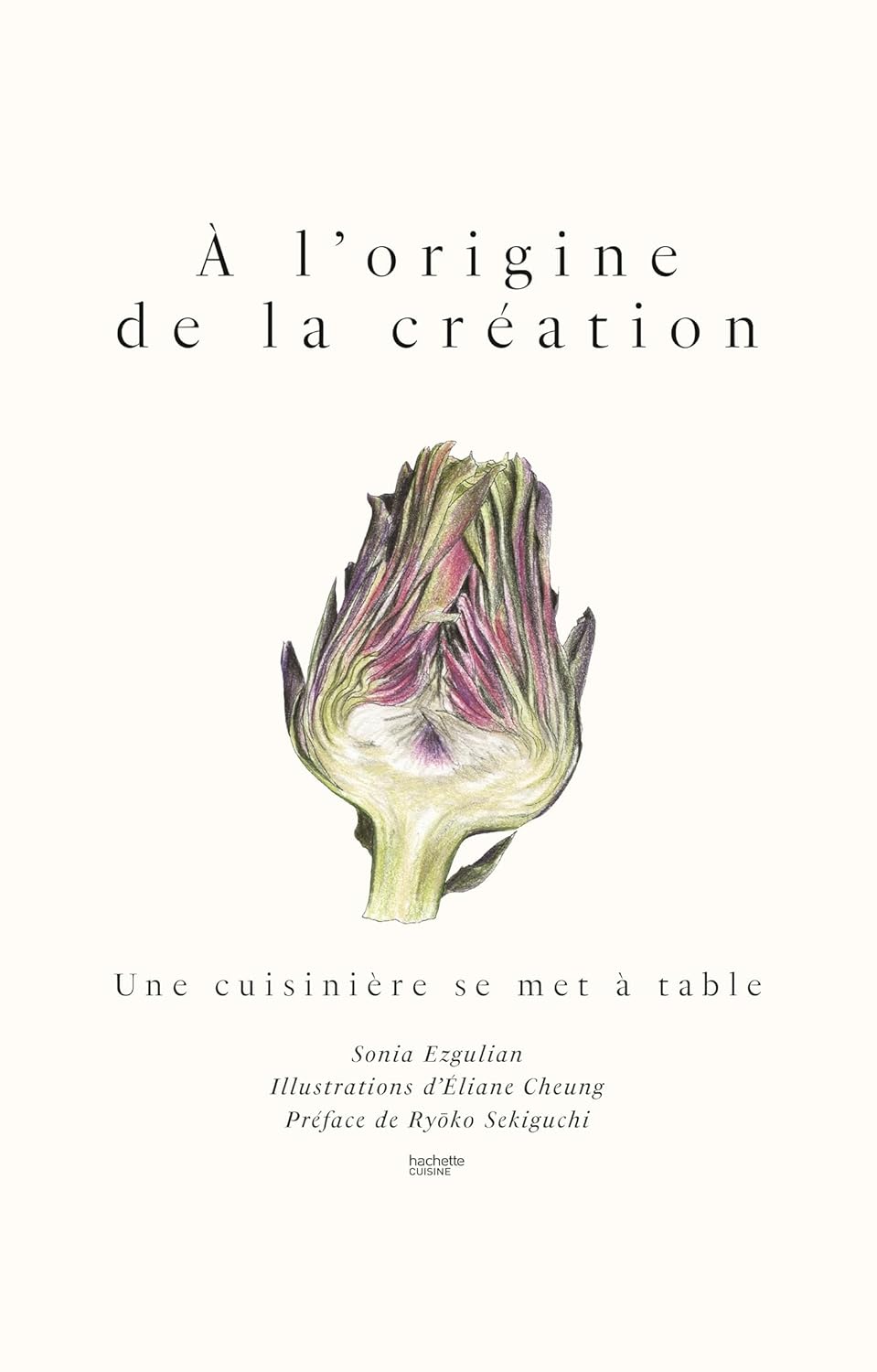 A l'origine de la création ! - Hachette Ed. - Livre de cuisine - - La Guilde Culinaire