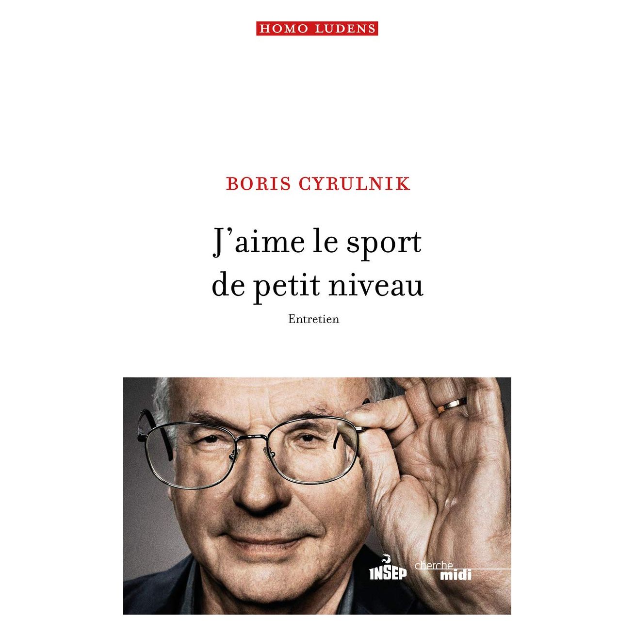 J'aime le sport de petit niveau - Entretien ! - Le Cherche-Midi Ed. - Livre - - La Guilde Culinaire