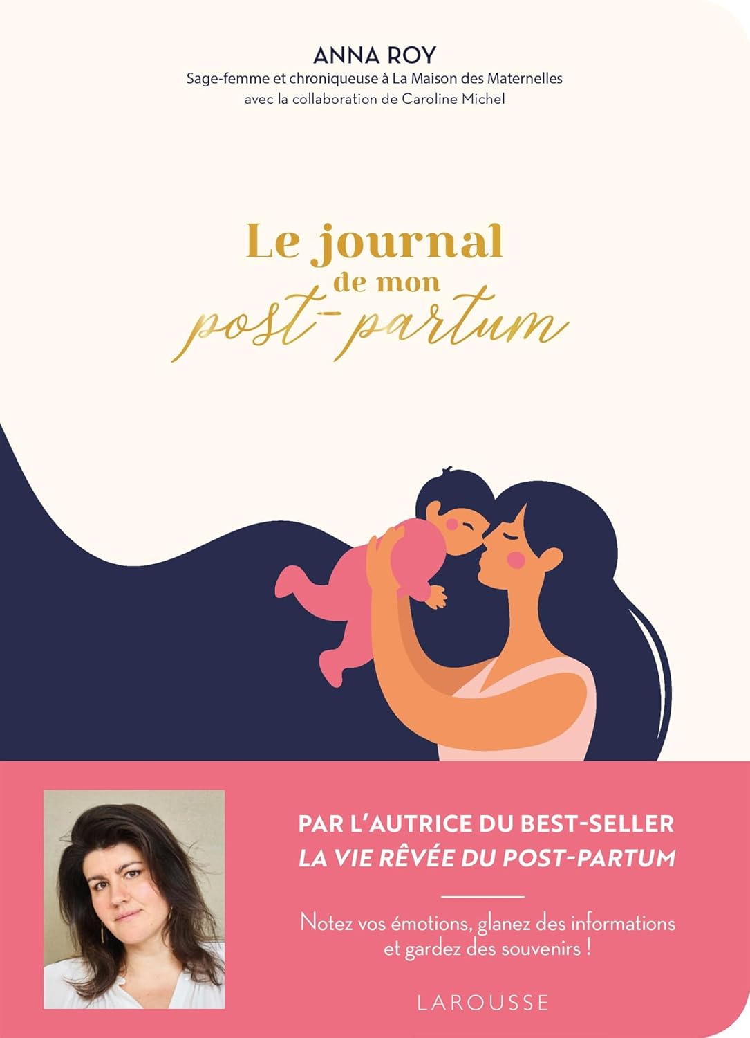 Le journal de mon post-partum - Larousse Ed. - Livre - - La Guilde Culinaire