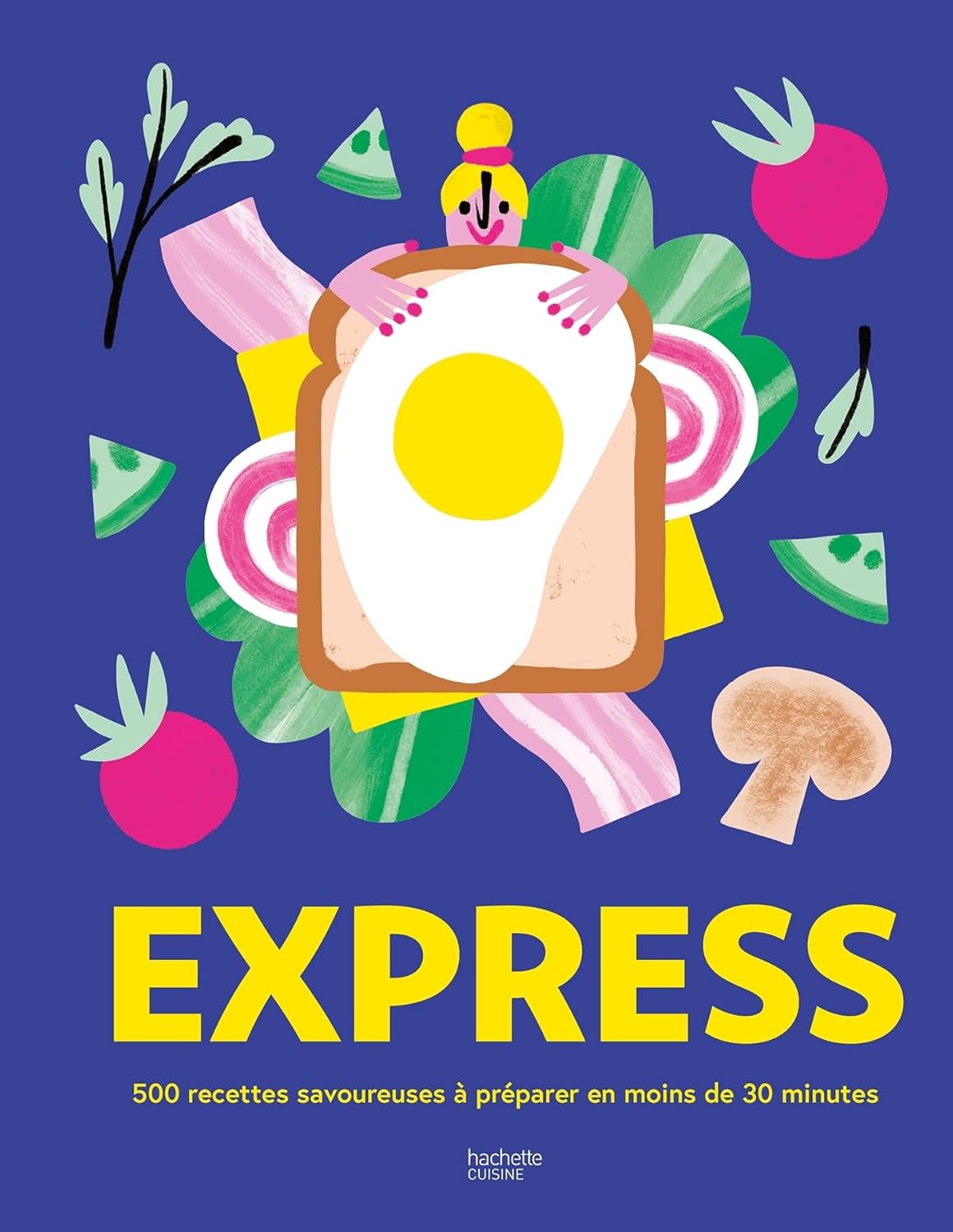 Express : 500 recettes savoureuses à préparer en moins de 30 minutes - Hachette Ed. - Livre de cuisine - - La Guilde Culinaire