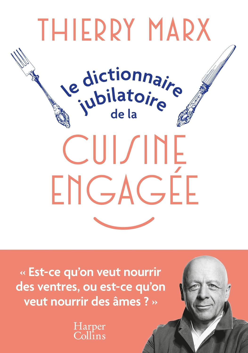 Le Dictionnaire jubilatoire de la cuisine engagée - Harper Collins - Livre de cuisine - - La Guilde Culinaire