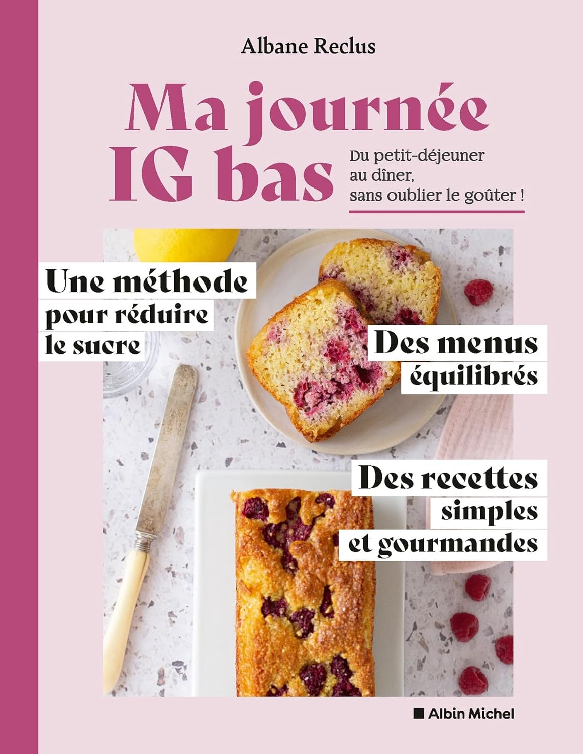 Ma journée IG bas - Albin Michel Ed. - Livre de cuisine - - La Guilde Culinaire