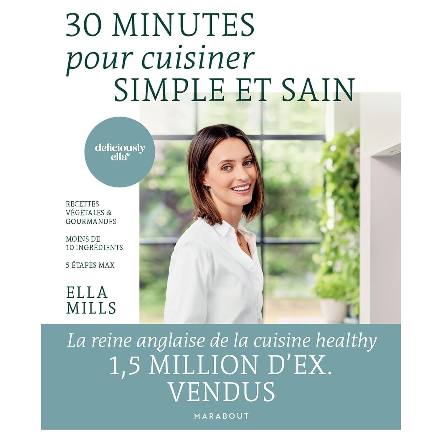 30 minutes pour cuisiner simple et sain - Marabout - Livre santé - - La Guilde Culinaire