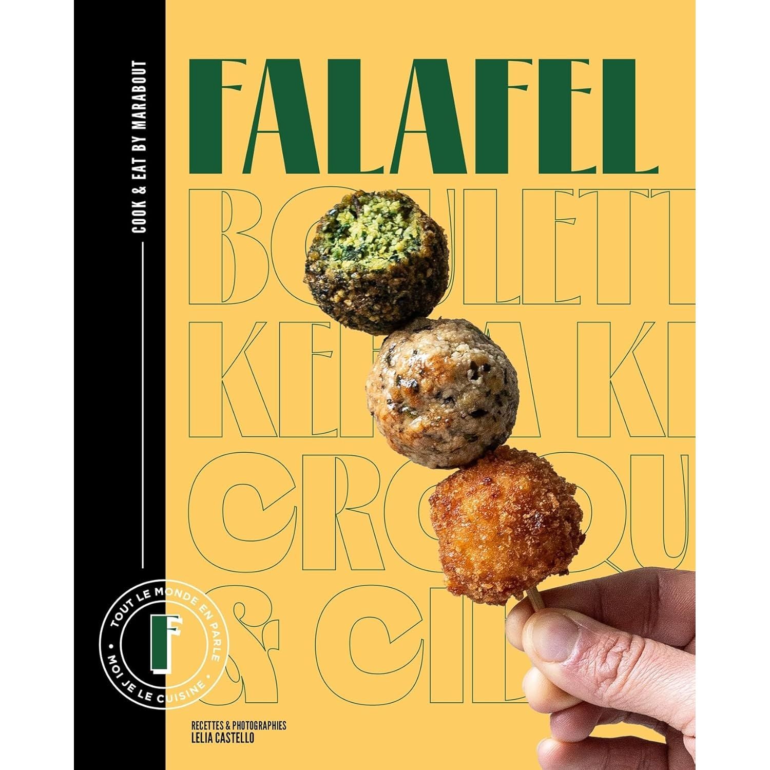 Falafel * - Marabout - Livre de cuisine - - La Guilde Culinaire