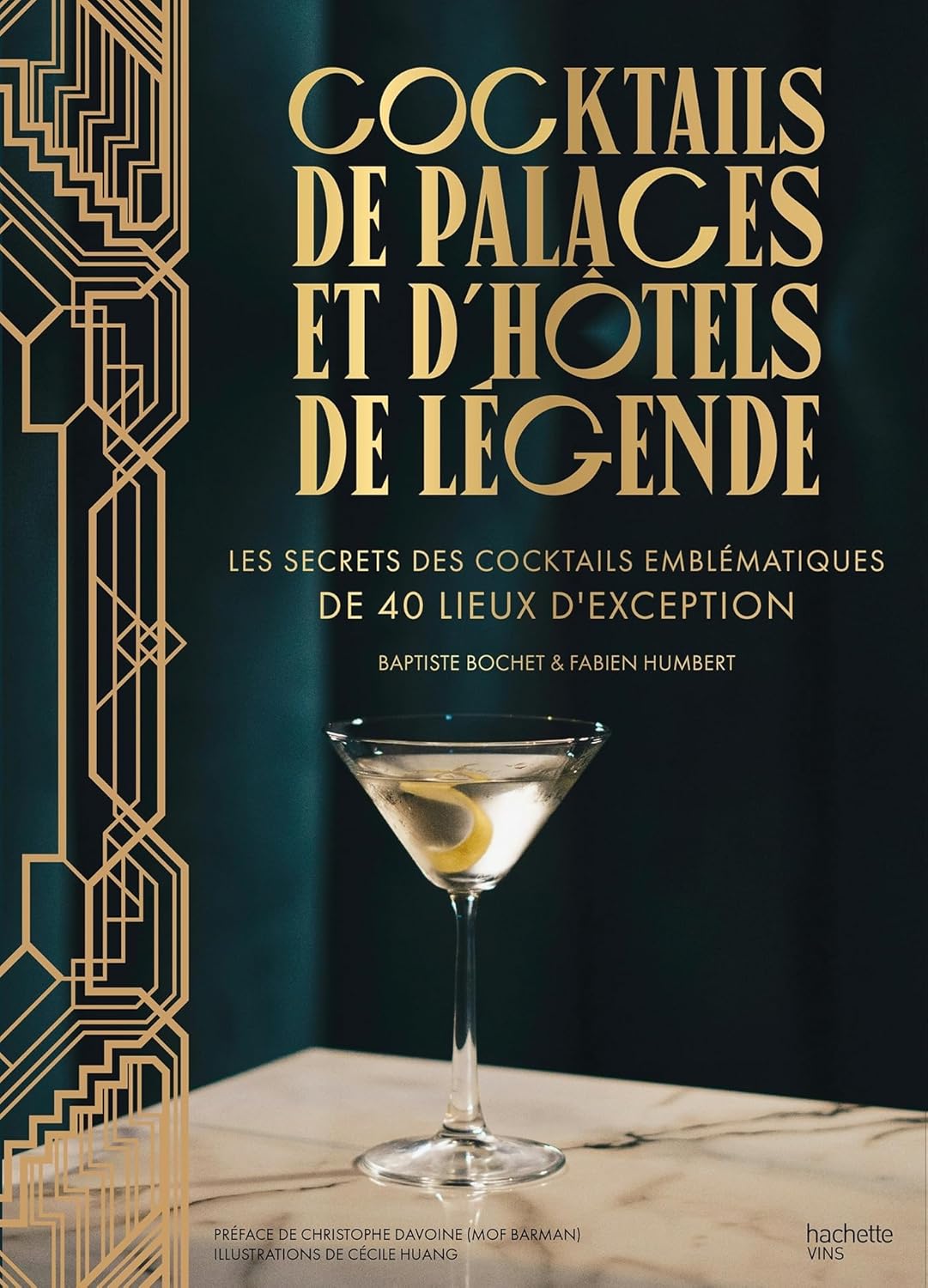 Cocktails de palaces et d'hôtels de légende - Hachette Ed. - Livre d'alcool et boisson - - La Guilde Culinaire
