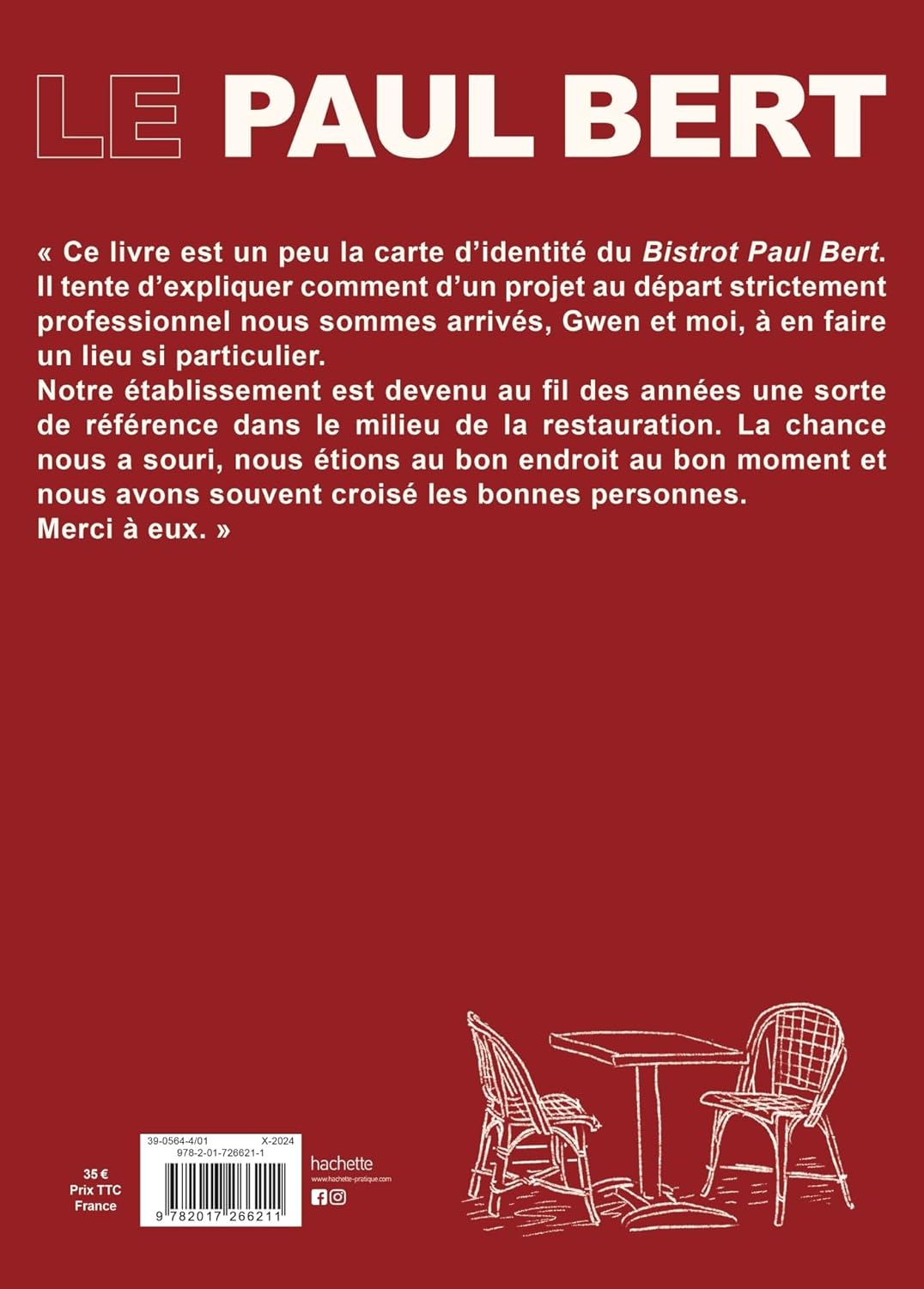 Le Paul Bert : Les recettes cultes d'un vrai bistrot parisien - Hachette Ed. - Livre de cuisine - - La Guilde Culinaire