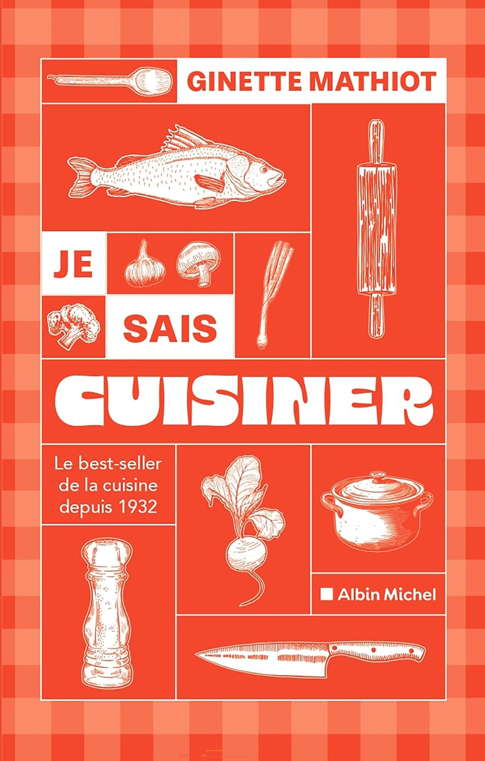 Je sais cuisiner (Ed.2024) - Albin Michel Ed. - Livre de cuisine - - La Guilde Culinaire