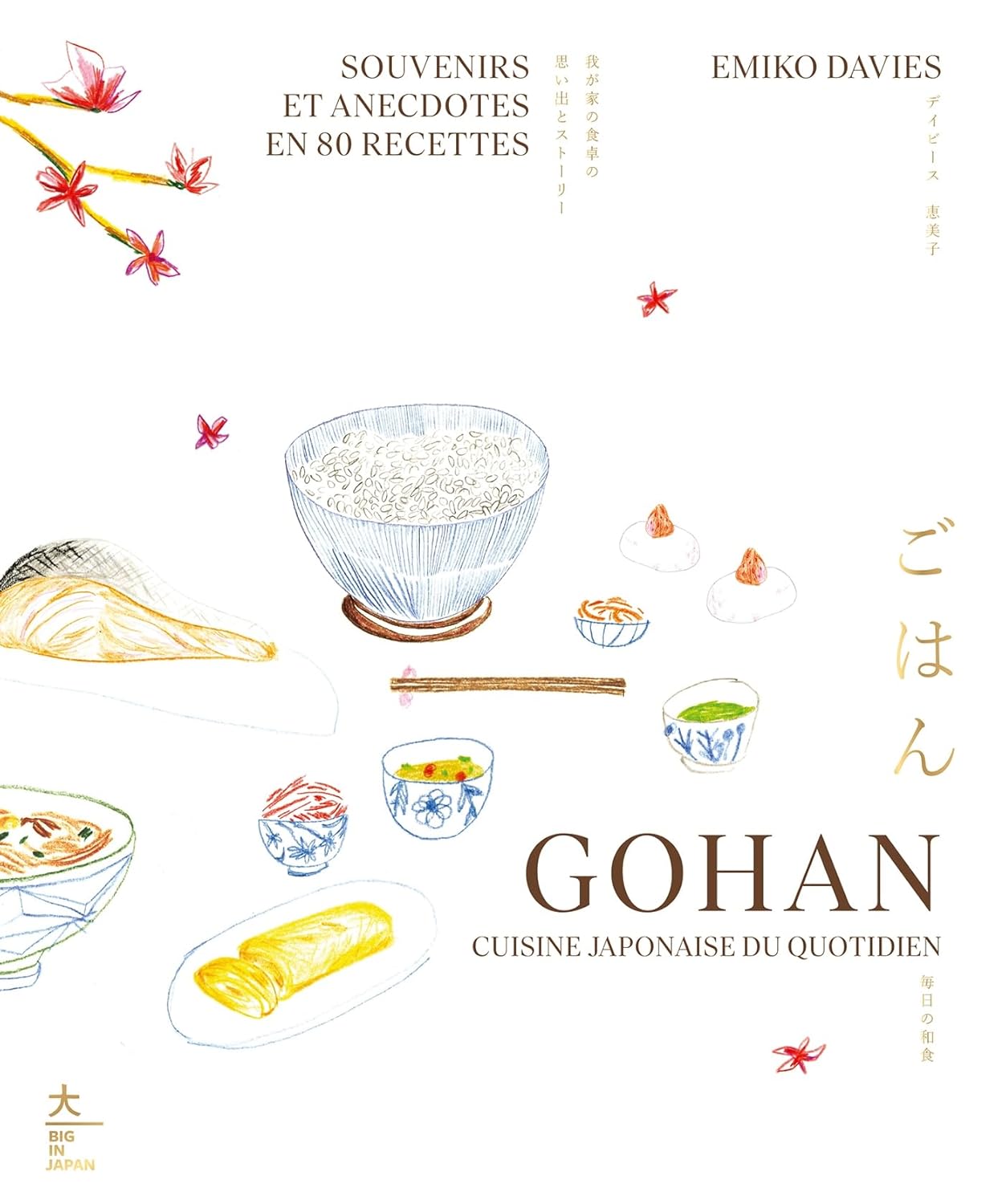 Gohan : Souvenirs et anecdotes en 80 recettes - Hachette Ed. - Livre de cuisine - - La Guilde Culinaire