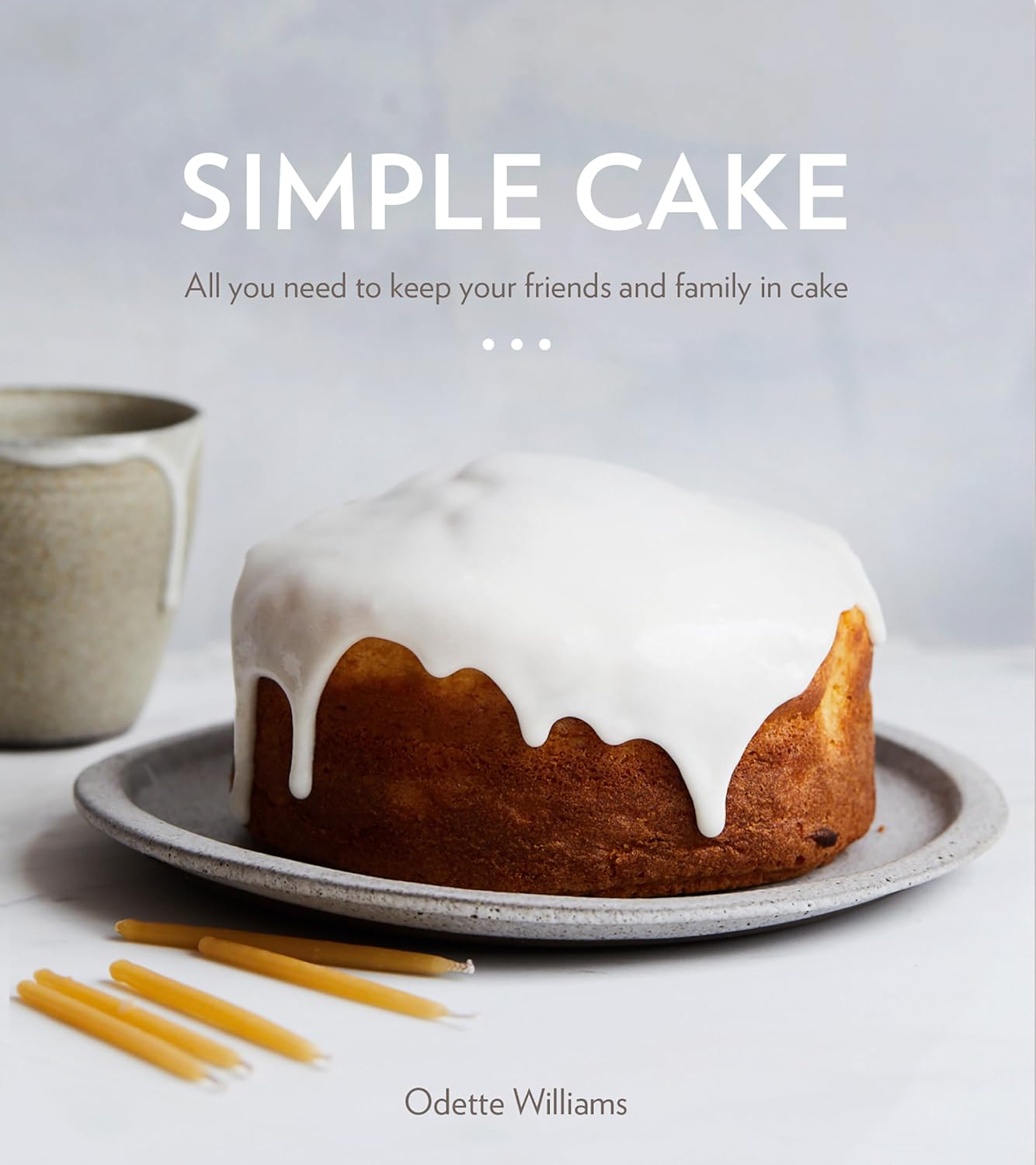 Simple Cake - Ten Speed Press Ed. - Livre de pâtisserie - - La Guilde Culinaire