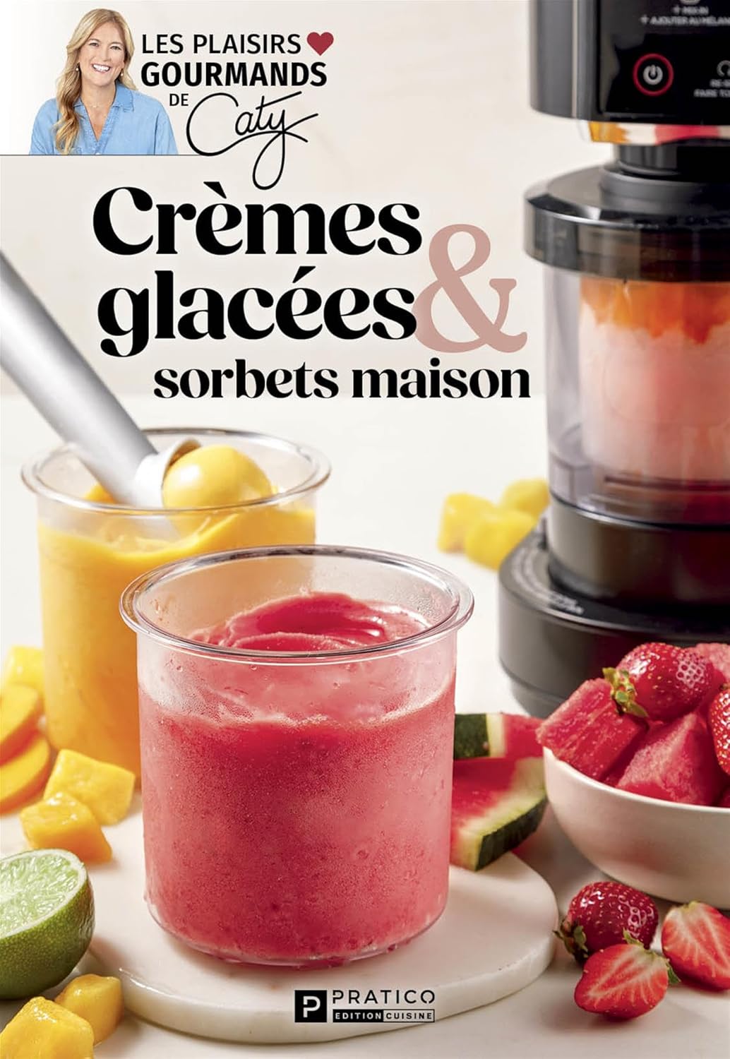 Crèmes glacées & sorbets maison - Pratico Ed. - Livre de cuisine - - La Guilde Culinaire
