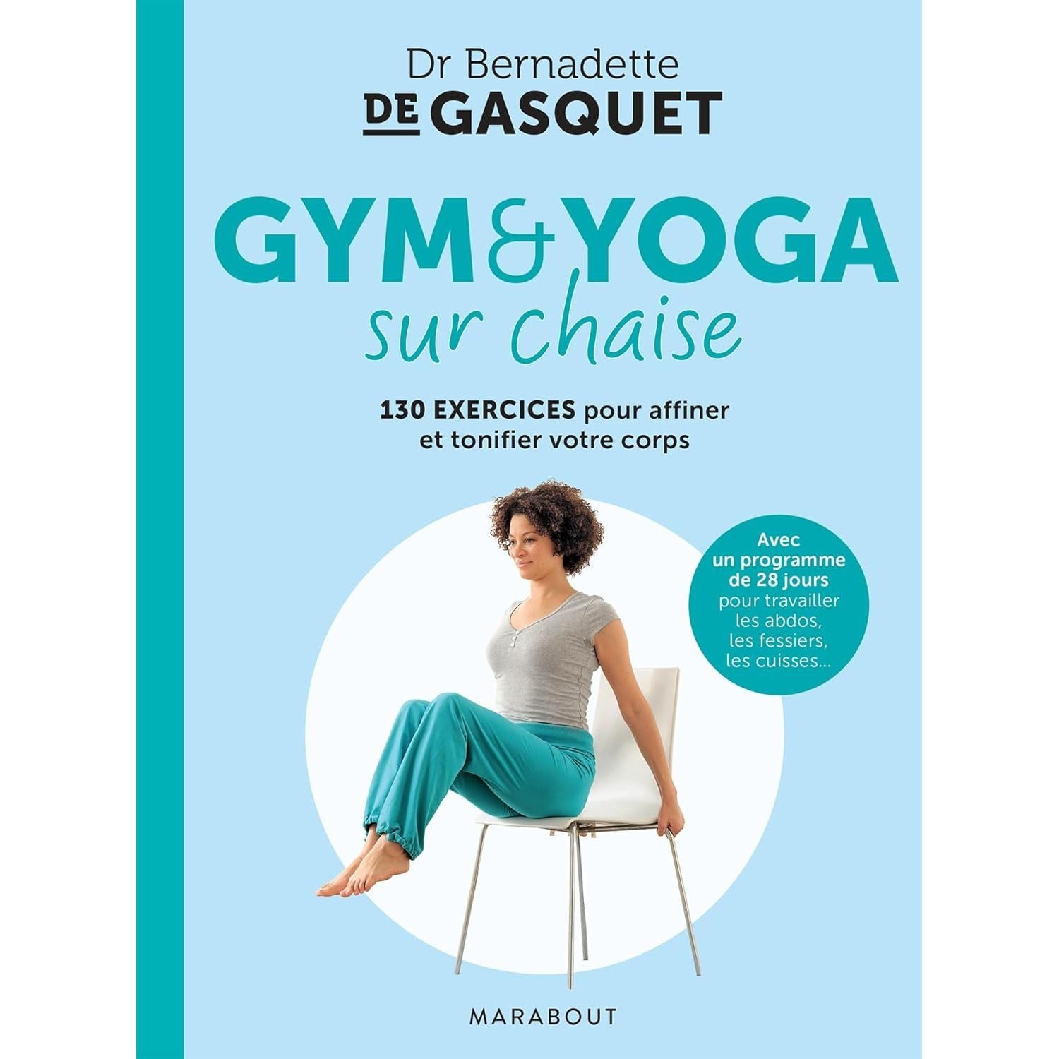 Gym et yoga sur chaise - Marabout - Livre - - La Guilde Culinaire