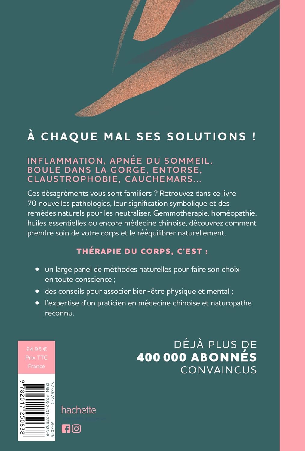 Thérapie du corps : 70 nouvelles pathologies - Hachette Ed. - Livre de bien-être - - La Guilde Culinaire