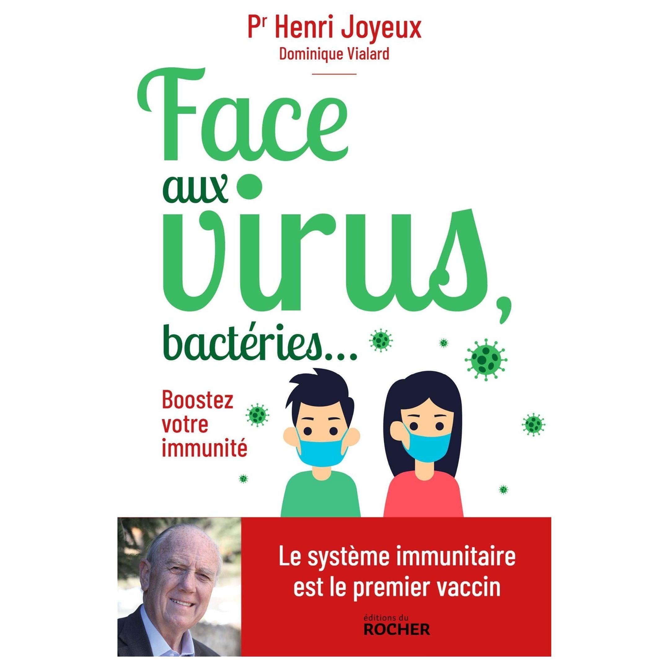 Face aux virus, bactéries... ! - Du Rocher Ed. - Livre santé - - La Guilde Culinaire