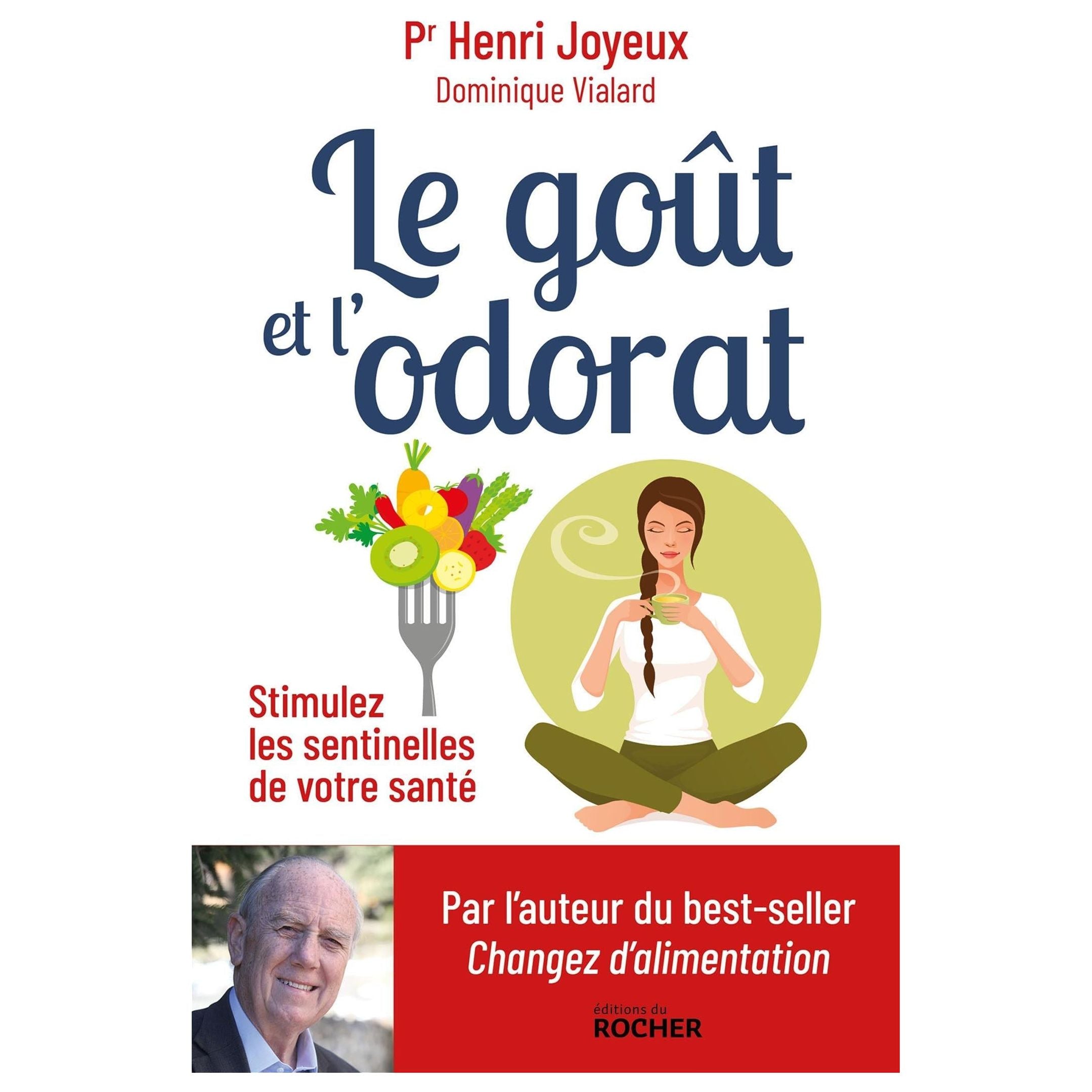 Le goût et l'odorat ! - Du Rocher Ed. - Livre santé - - La Guilde Culinaire
