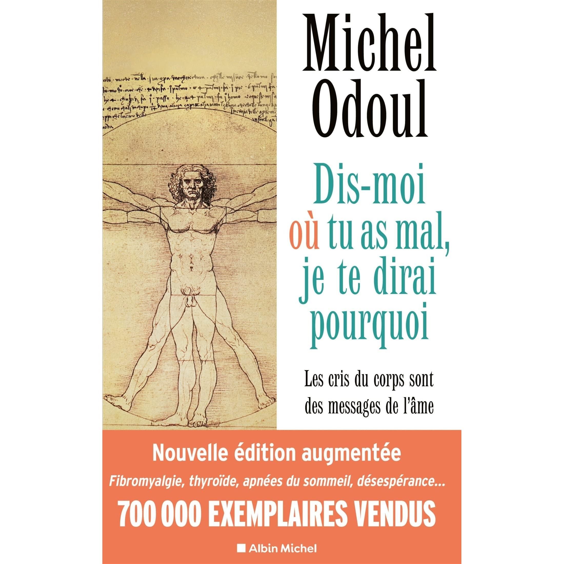 Dis-moi où tu as mal, je te dirai pourquoi - Albin Michel Ed. - Livre santé - - La Guilde Culinaire