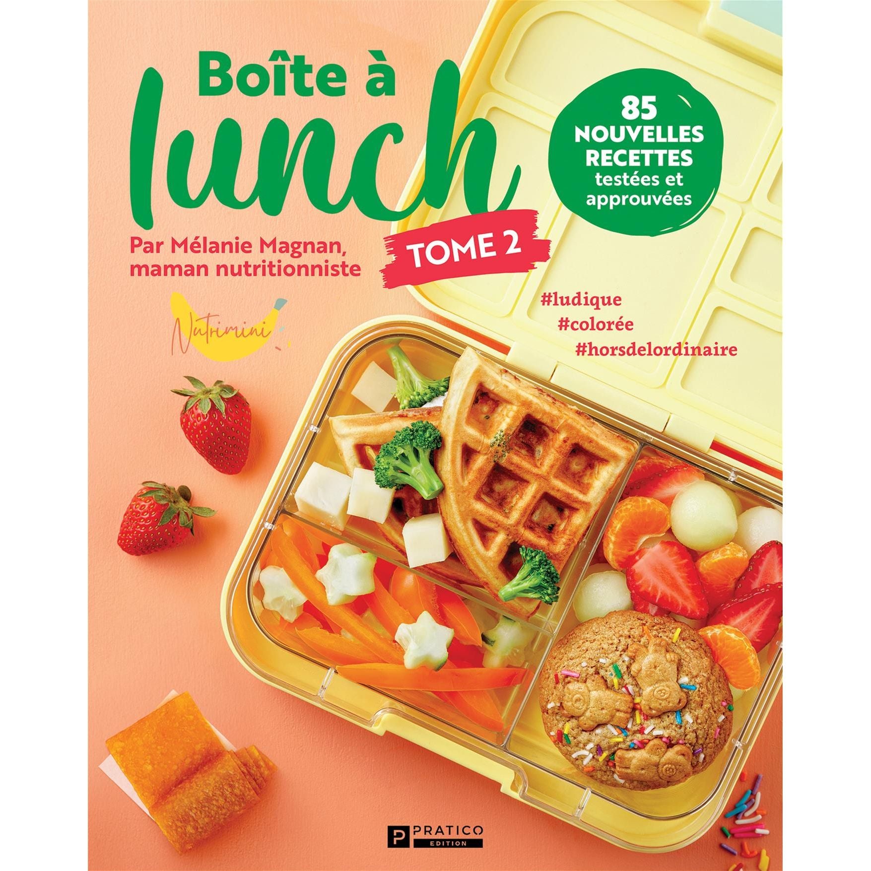 Boîte à lunch - Tome 2 - Pratico Ed. - Livre de cuisine - - La Guilde Culinaire