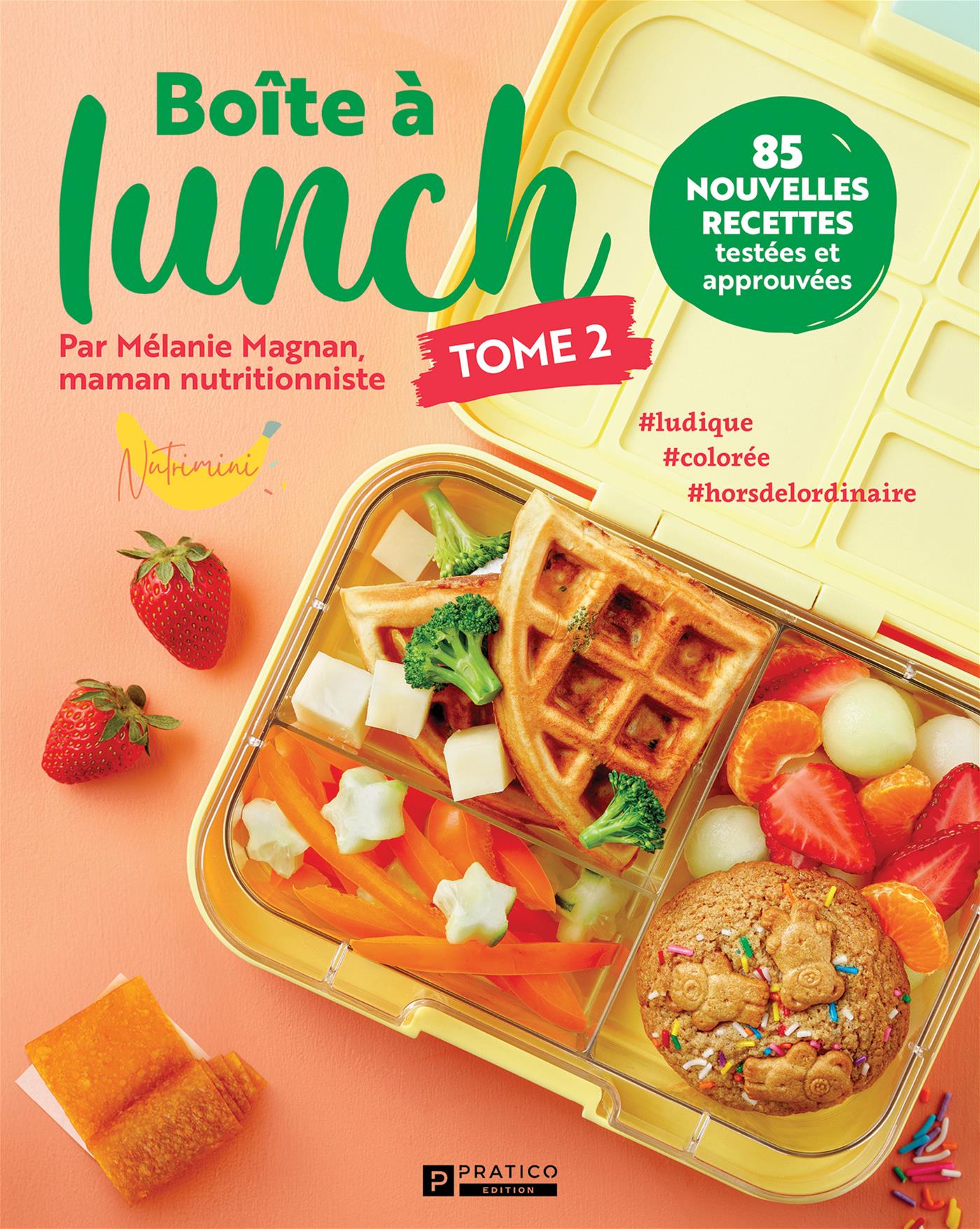 Boîte à lunch - Tome 2    - Pratico Ed. - Livre de cuisine - 