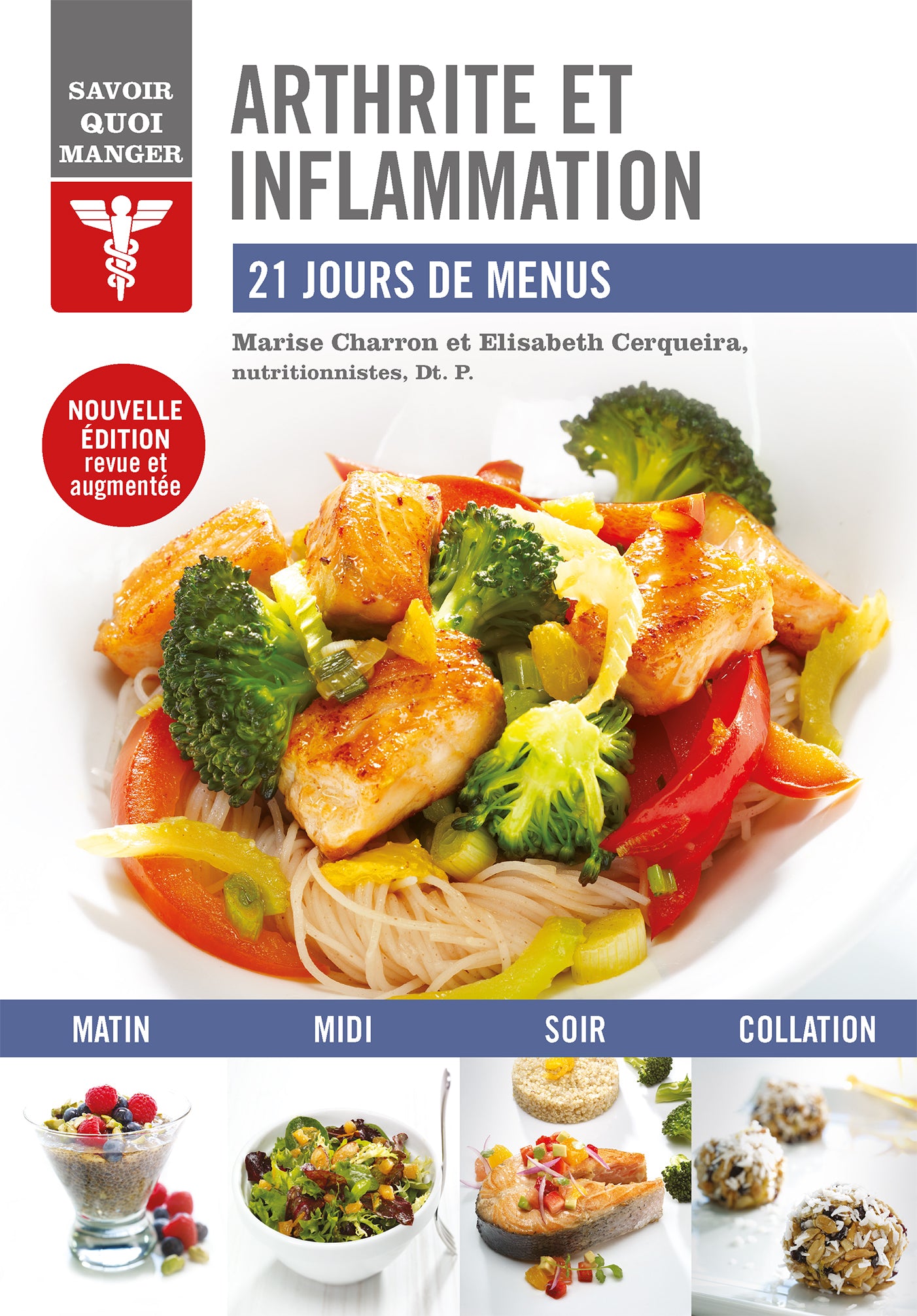 Savoir quoi manger - Arthrite et inflammation    - Modus Vivendi Ed. - Livre de cuisine - 