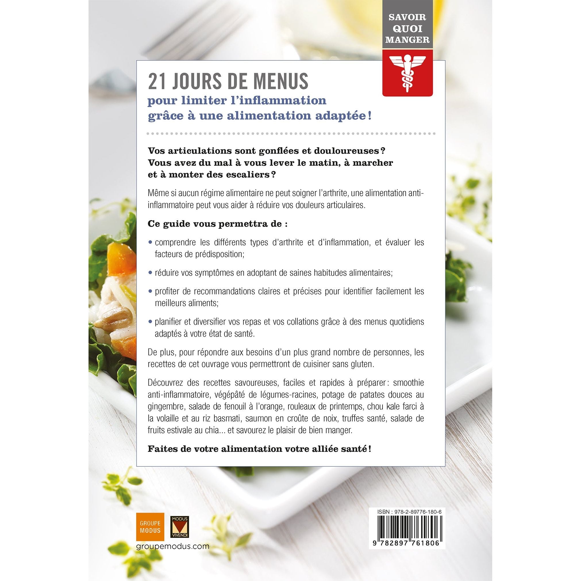 Savoir quoi manger - Arthrite et inflammation * - Modus Vivendi Ed. - Livre de cuisine - - La Guilde Culinaire
