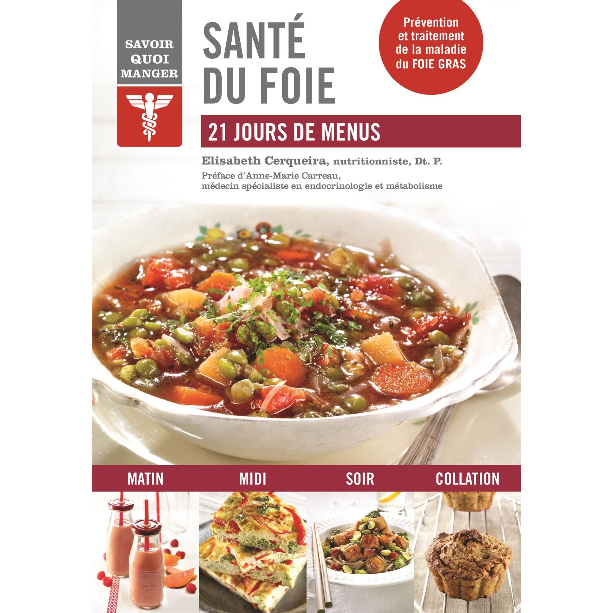 Savoir quoi manger – Santé du foie - Modus Vivendi Ed. - Livre de cuisine - - La Guilde Culinaire