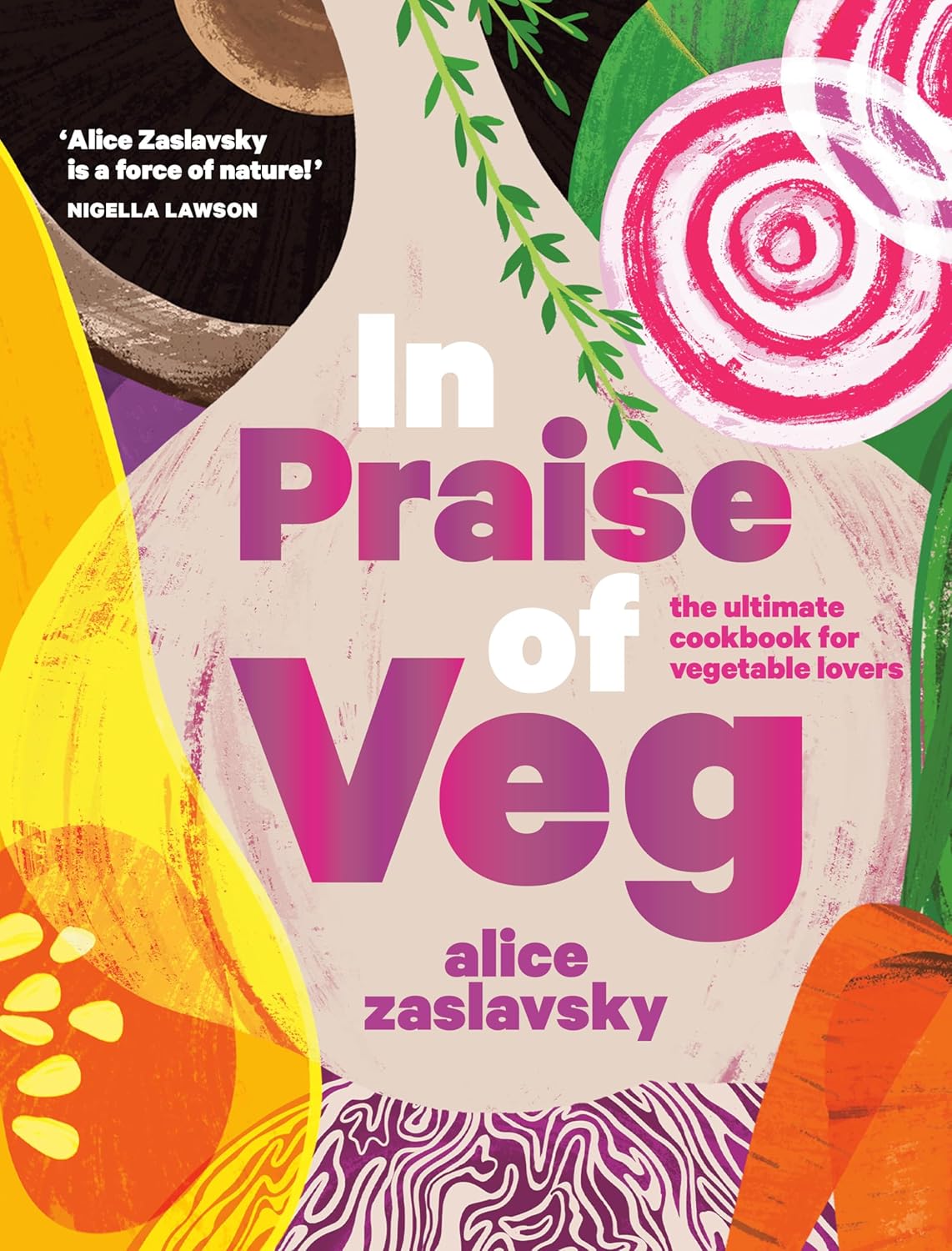 In Praise of Veg - Appetite by Random House Ed. - Livre de cuisine - - La Guilde Culinaire