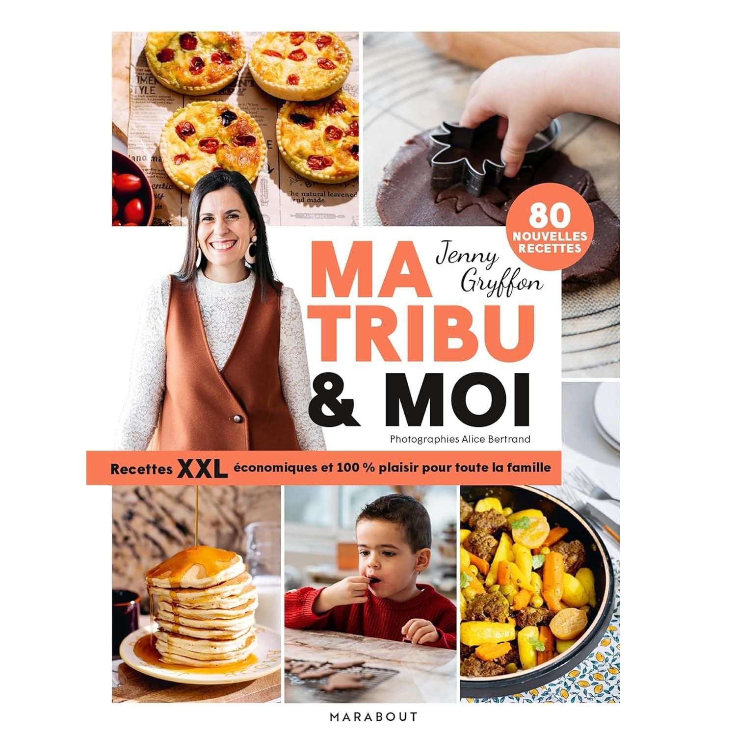 Ma tribu & moi - Recettes XXL économiques et 100% plaisir pour toute la famille - Marabout - Livre de cuisine - - La Guilde Culinaire