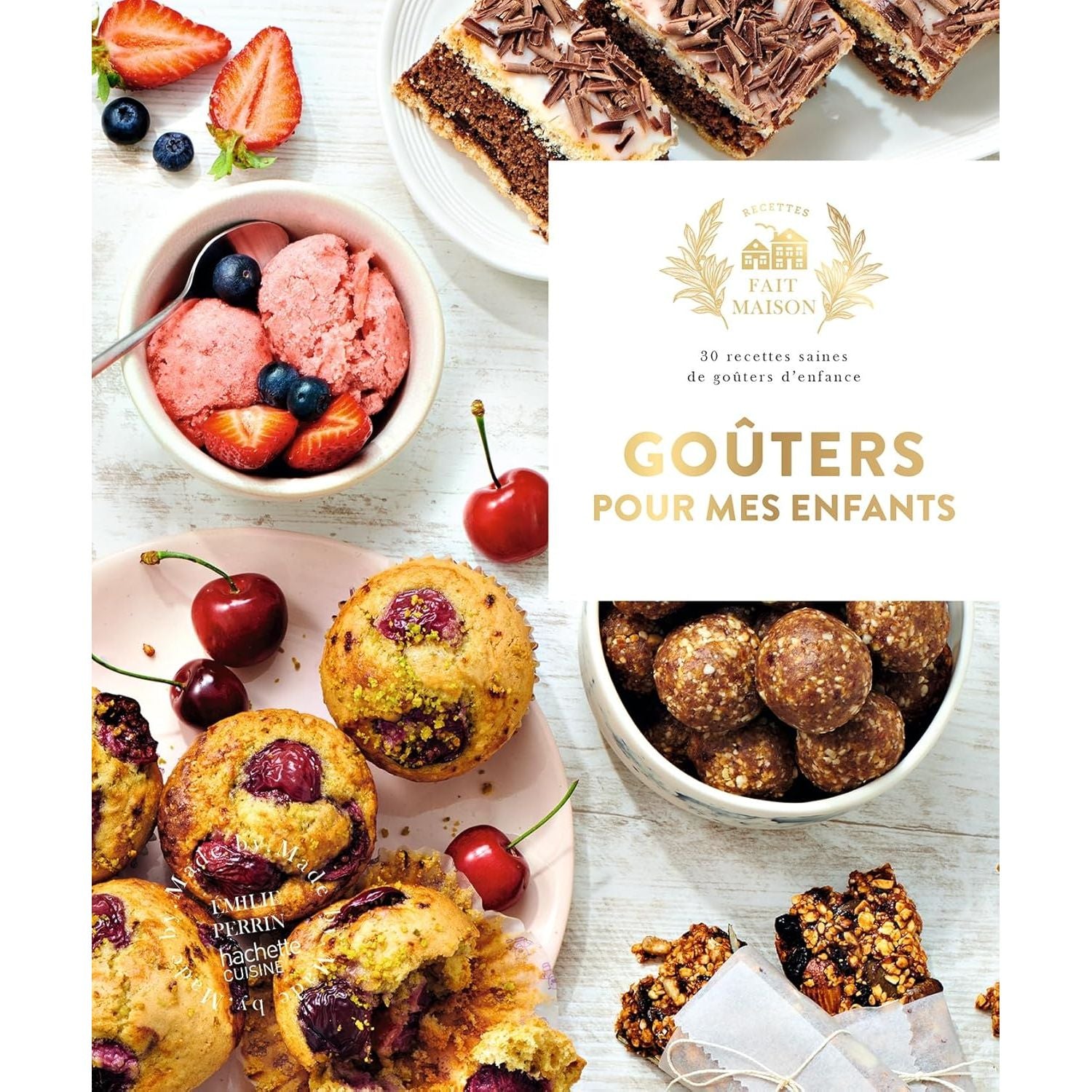 Goûters pour mes enfants ! - Hachette Ed. - Livre de cuisine - - La Guilde Culinaire