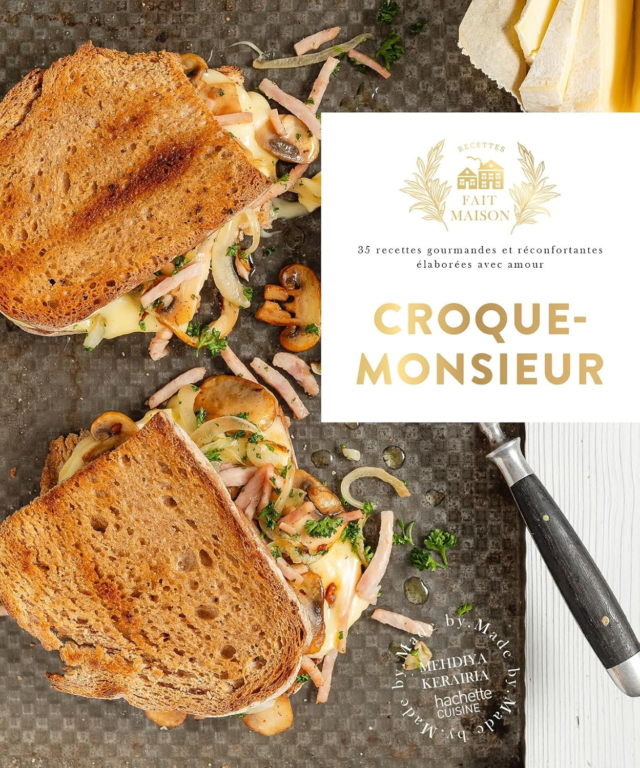 Croque-monsieur - Hachette Ed. - Livre de cuisine - - La Guilde Culinaire