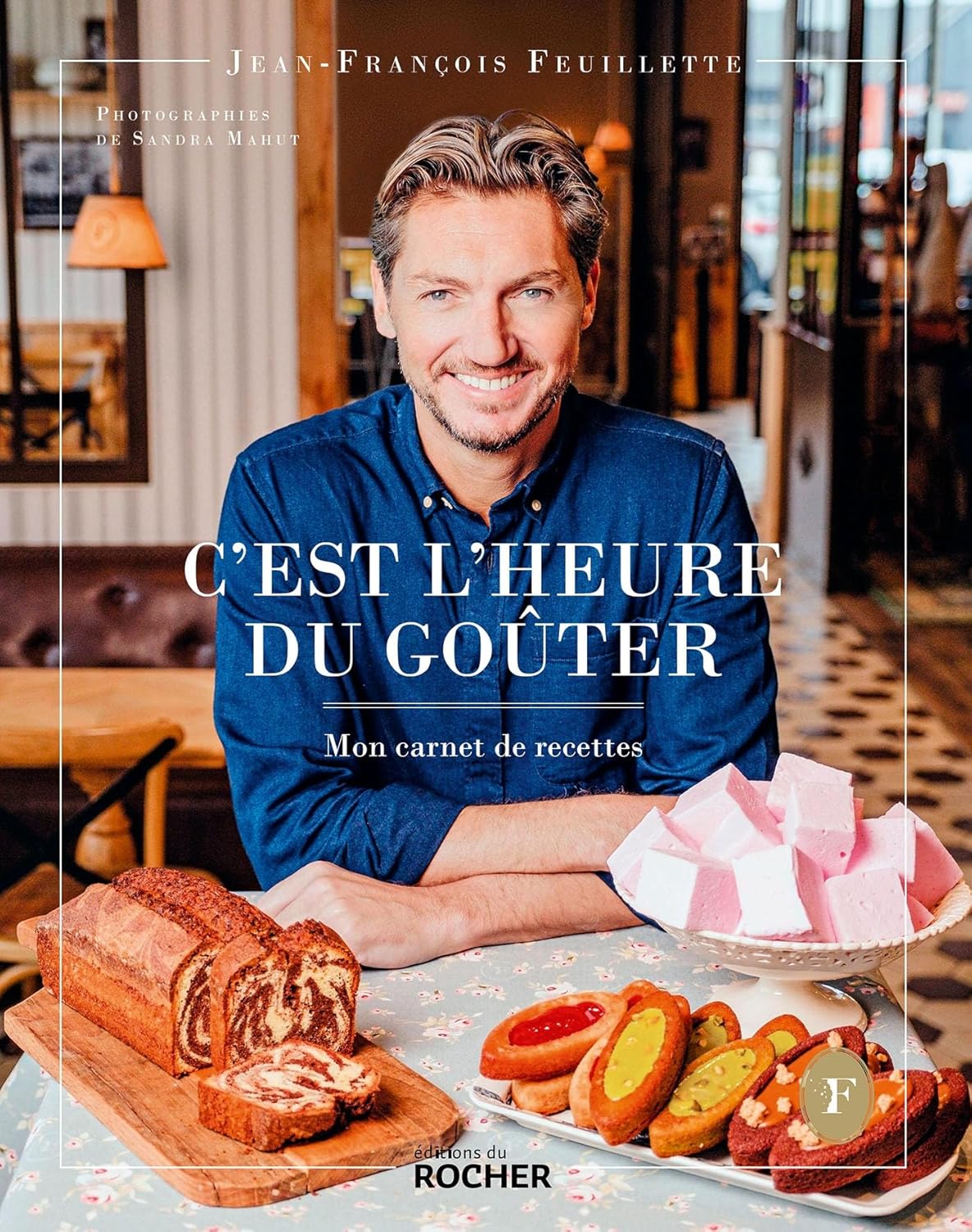 C'est l'heure du goûter - Du Rocher Ed. - Livre de cuisine - - La Guilde Culinaire