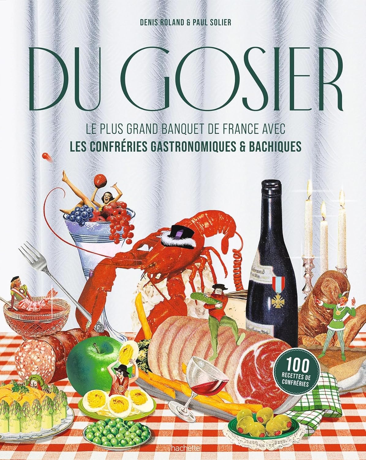 Du Gosier * - Hachette Ed. - Livre de cuisine - - La Guilde Culinaire