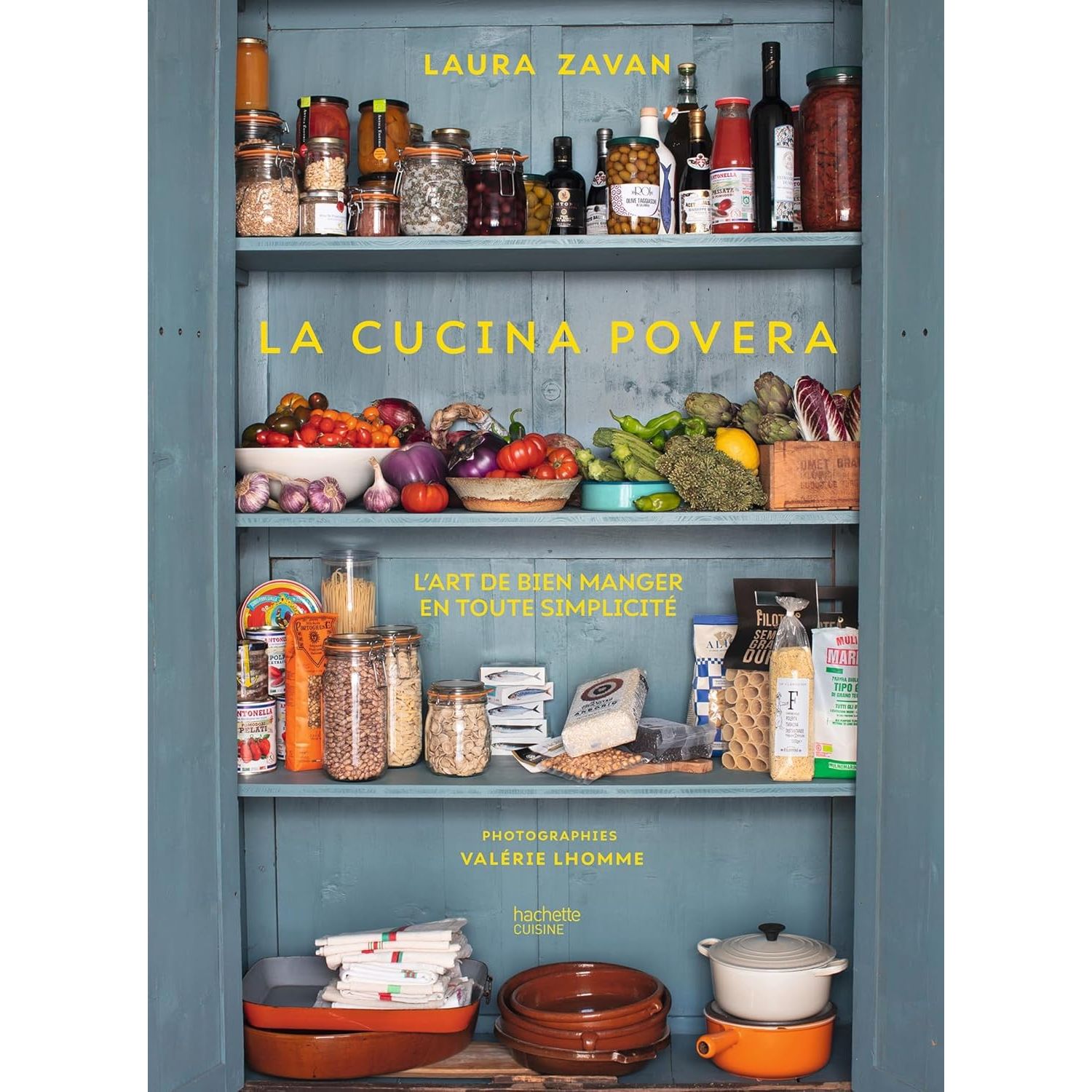 La cucina povera : L'art de bien manger en toute simplicité ! - Hachette Ed. - Livre de cuisine - - La Guilde Culinaire