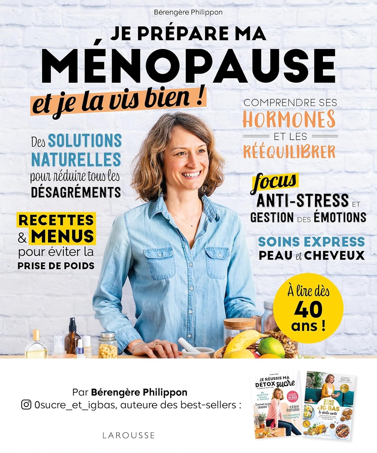 Je prépare ma ménopause et je la vis bien - Larousse Ed. - Livre - - La Guilde Culinaire