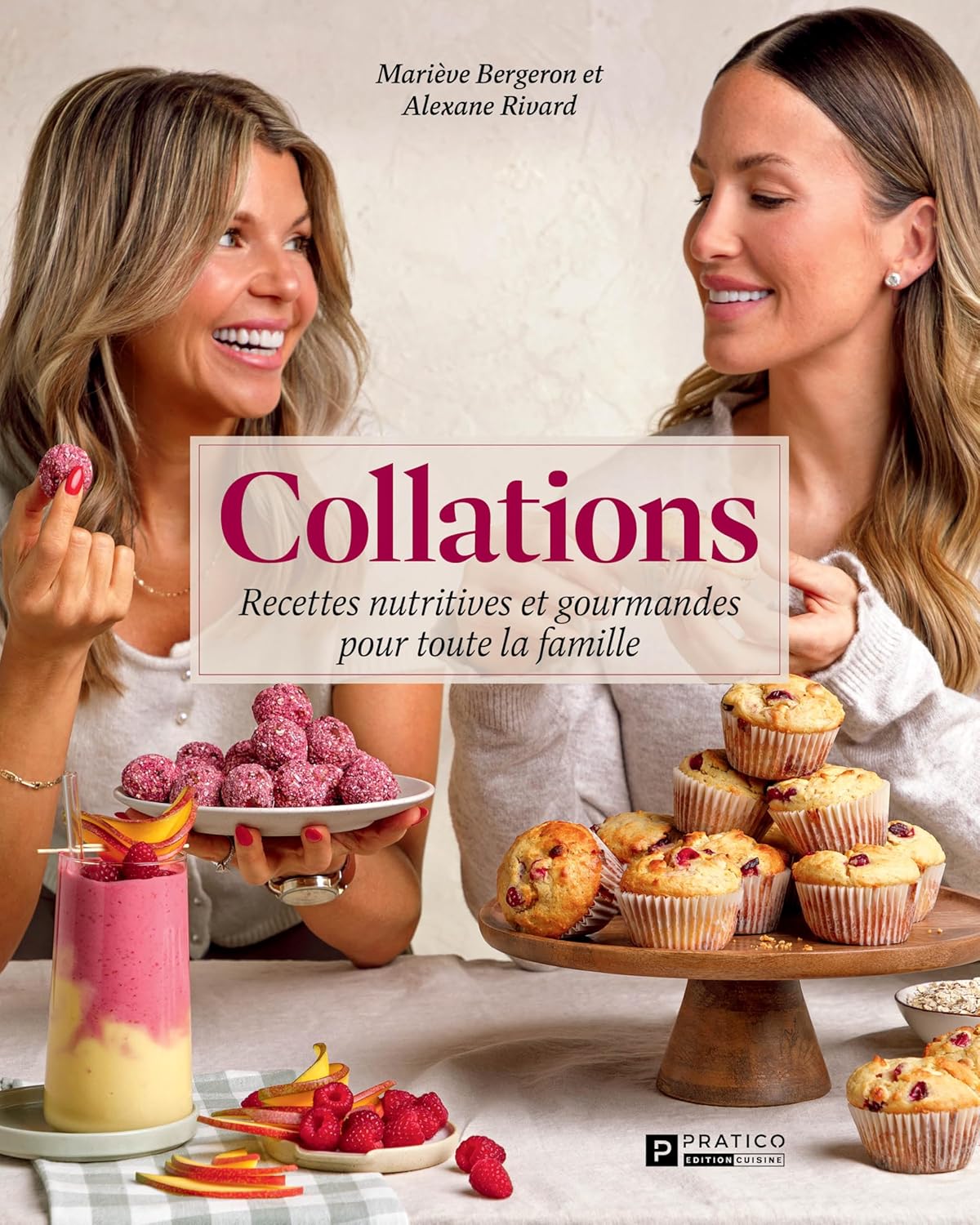 Collations : Recettes nutritives et gourmandes pour toute la famille - Pratico Ed. - Livre de cuisine - - La Guilde Culinaire
