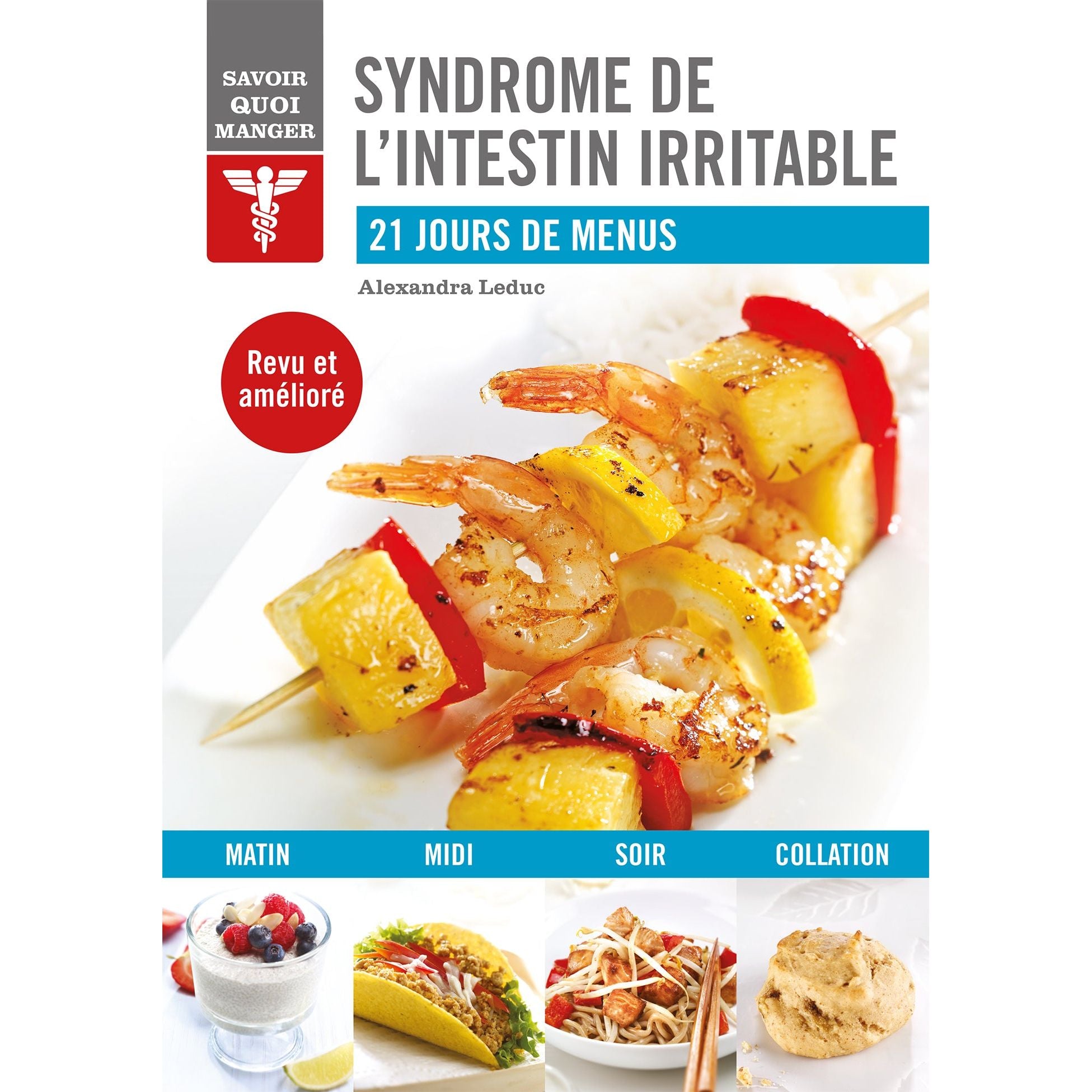 Savoir quoi manger - Syndrome de l'intestin irritable - Modus Vivendi Ed. - Livre de cuisine - - La Guilde Culinaire