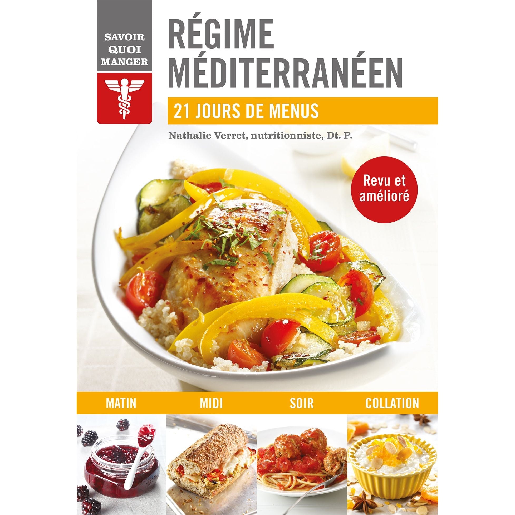 Savoir quoi manger - Régime méditerranéen - Modus Vivendi Ed. - Livre de cuisine - - La Guilde Culinaire