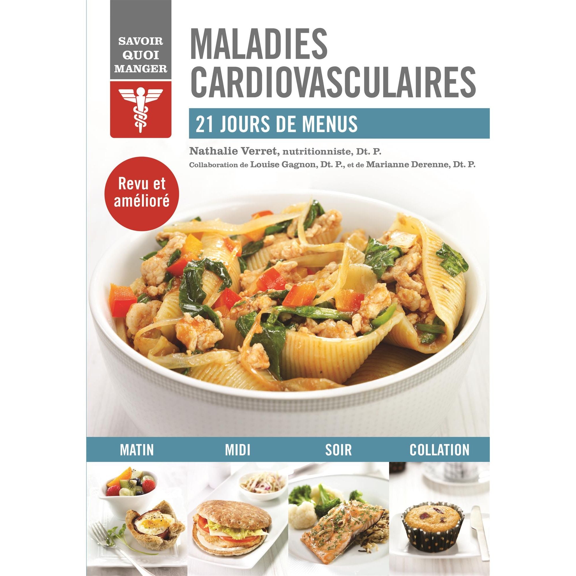 Savoir quoi manger - Maladies cardiovasculaires - Modus Vivendi Ed. - Livre de cuisine - - La Guilde Culinaire