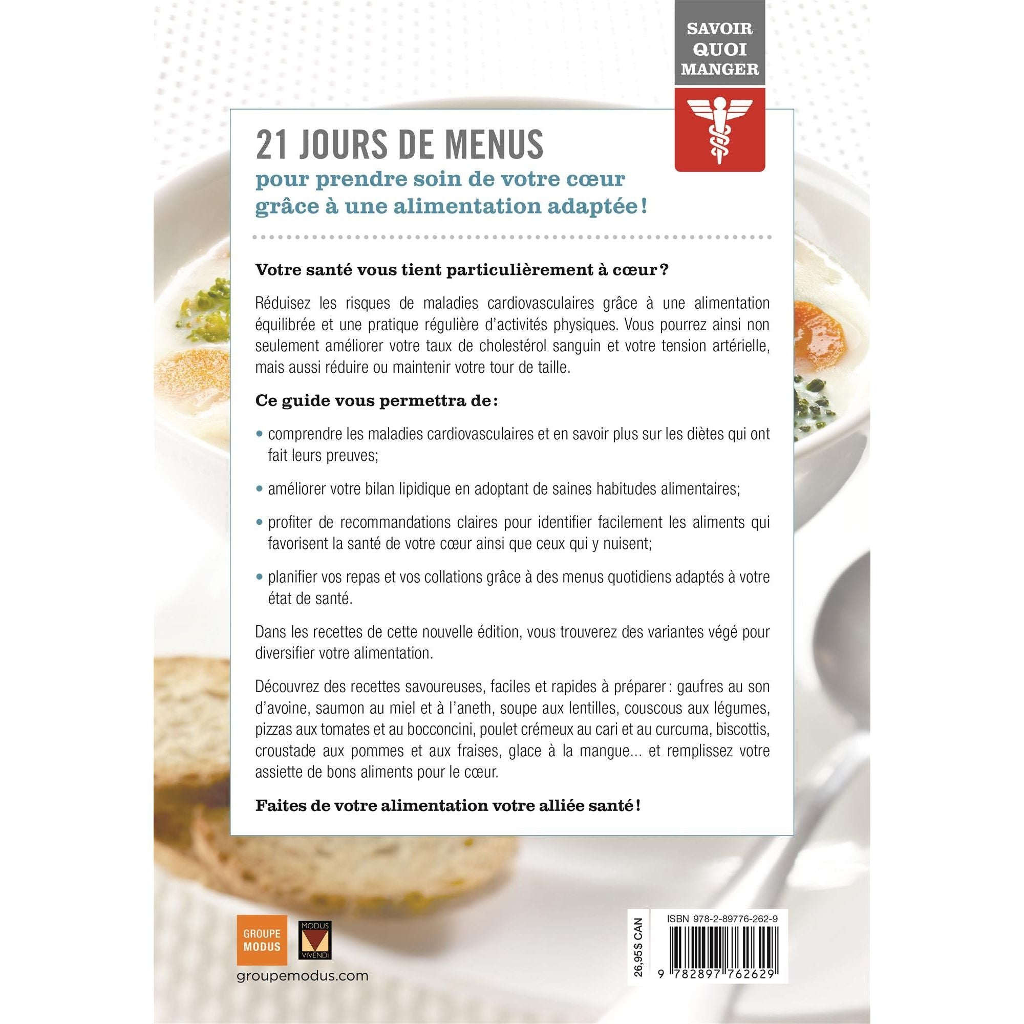 Savoir quoi manger - Maladies cardiovasculaires - Modus Vivendi Ed. - Livre de cuisine - - La Guilde Culinaire