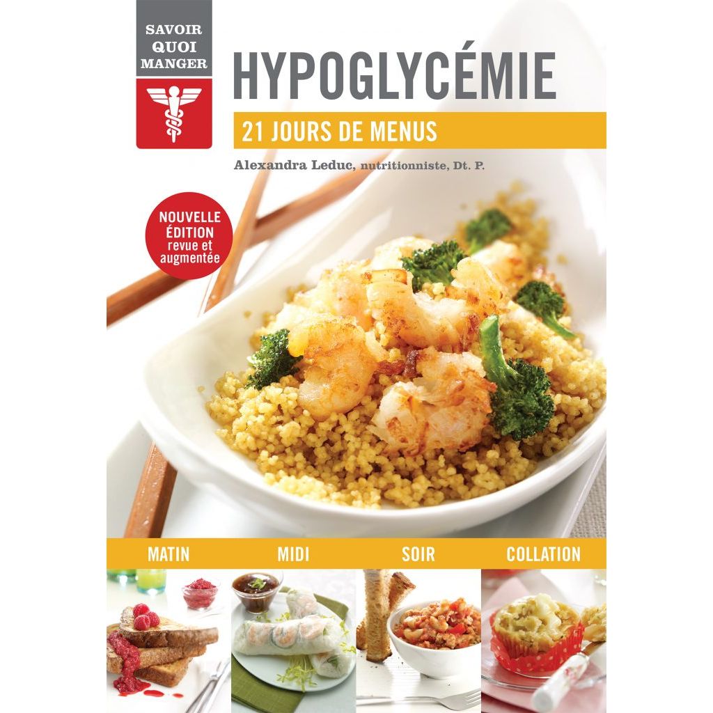 Savoir quoi manger - Hypoglycémie - Modus Vivendi Ed. - Livre de cuisine - - La Guilde Culinaire