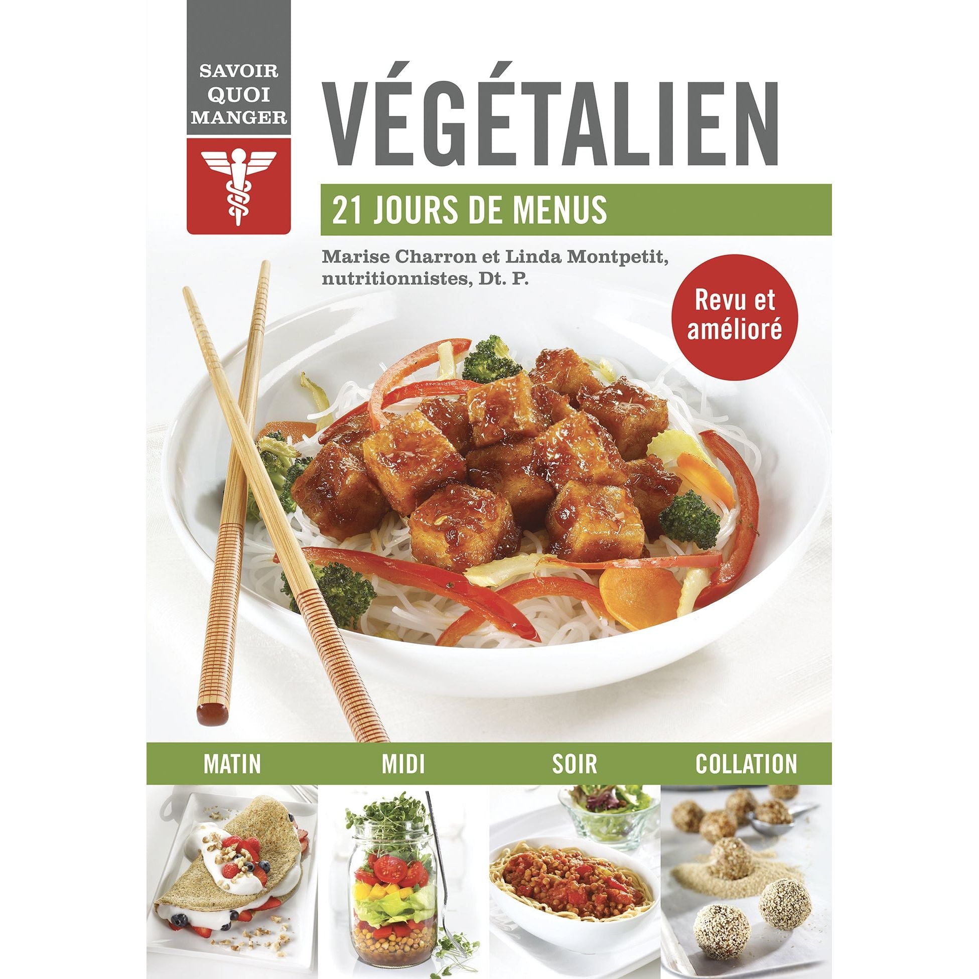 Savoir quoi manger - Végétalien - Modus Vivendi Ed. - Livre de cuisine - - La Guilde Culinaire