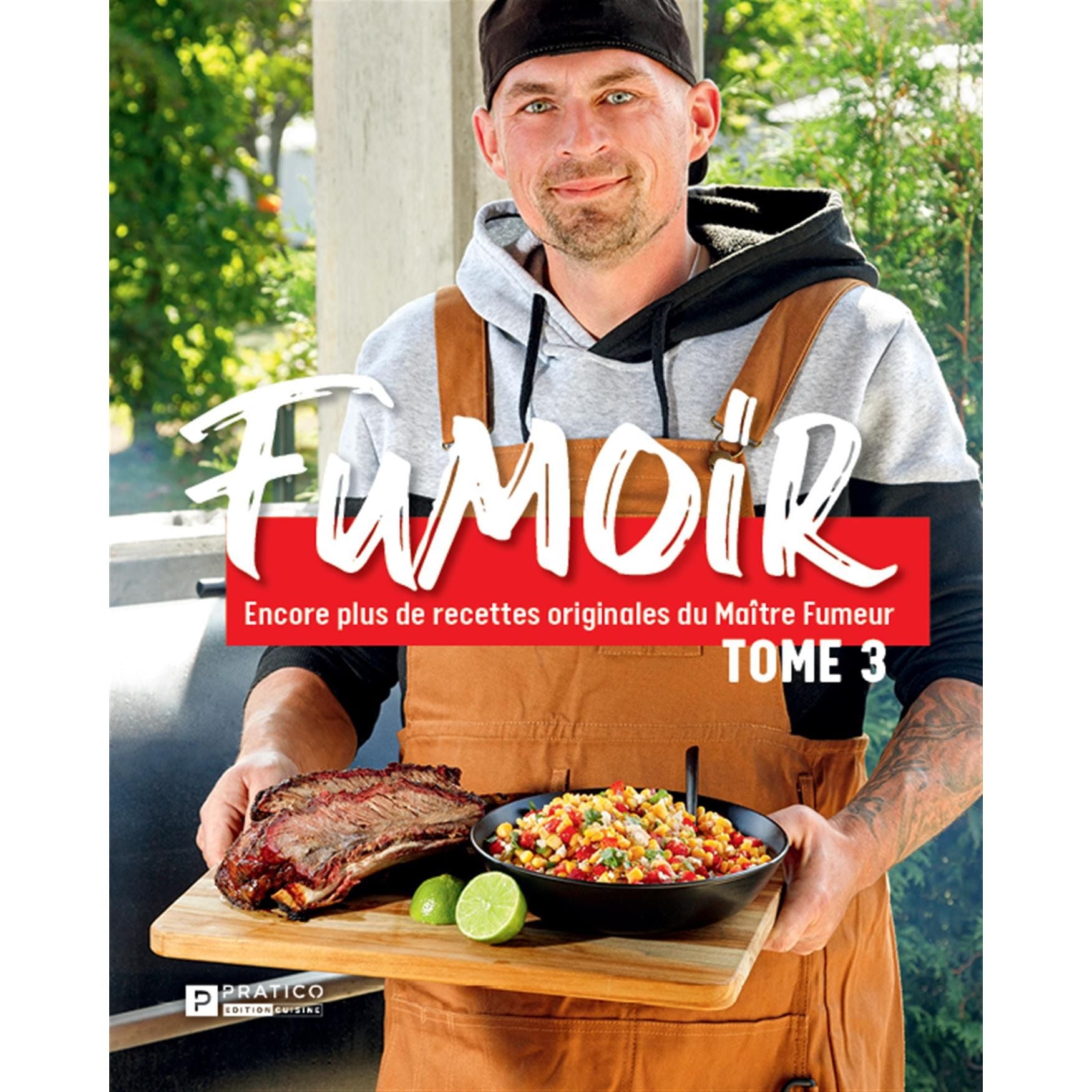 Fumoir - Tome 3 - Pratico Ed. - Livre de cuisine - - La Guilde Culinaire