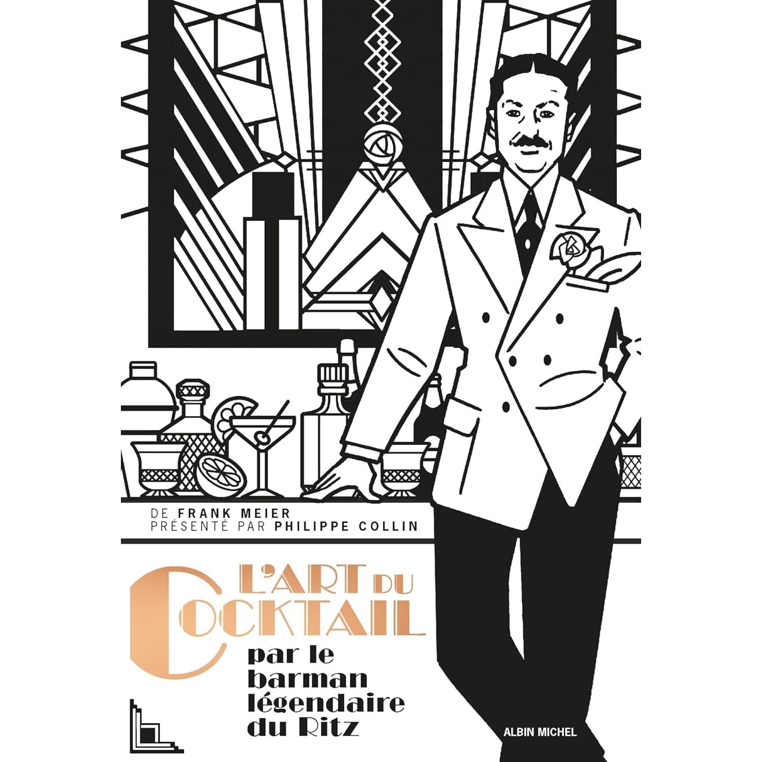 L'art du cocktail - Albin Michel Ed. - Livre d'alcool et boisson - - La Guilde Culinaire